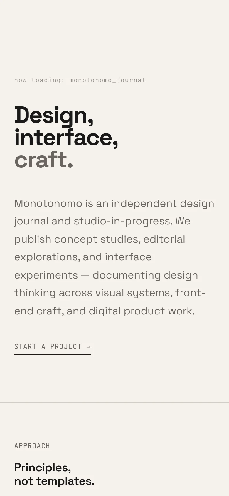 The mobile version maintains the minimalist cream and charcoal aesthetic but uses a single-column layout. The large headline and descriptive text are stacked vertically, ensuring readability on a smaller screen, followed by the 'START A PROJECT' call to action.