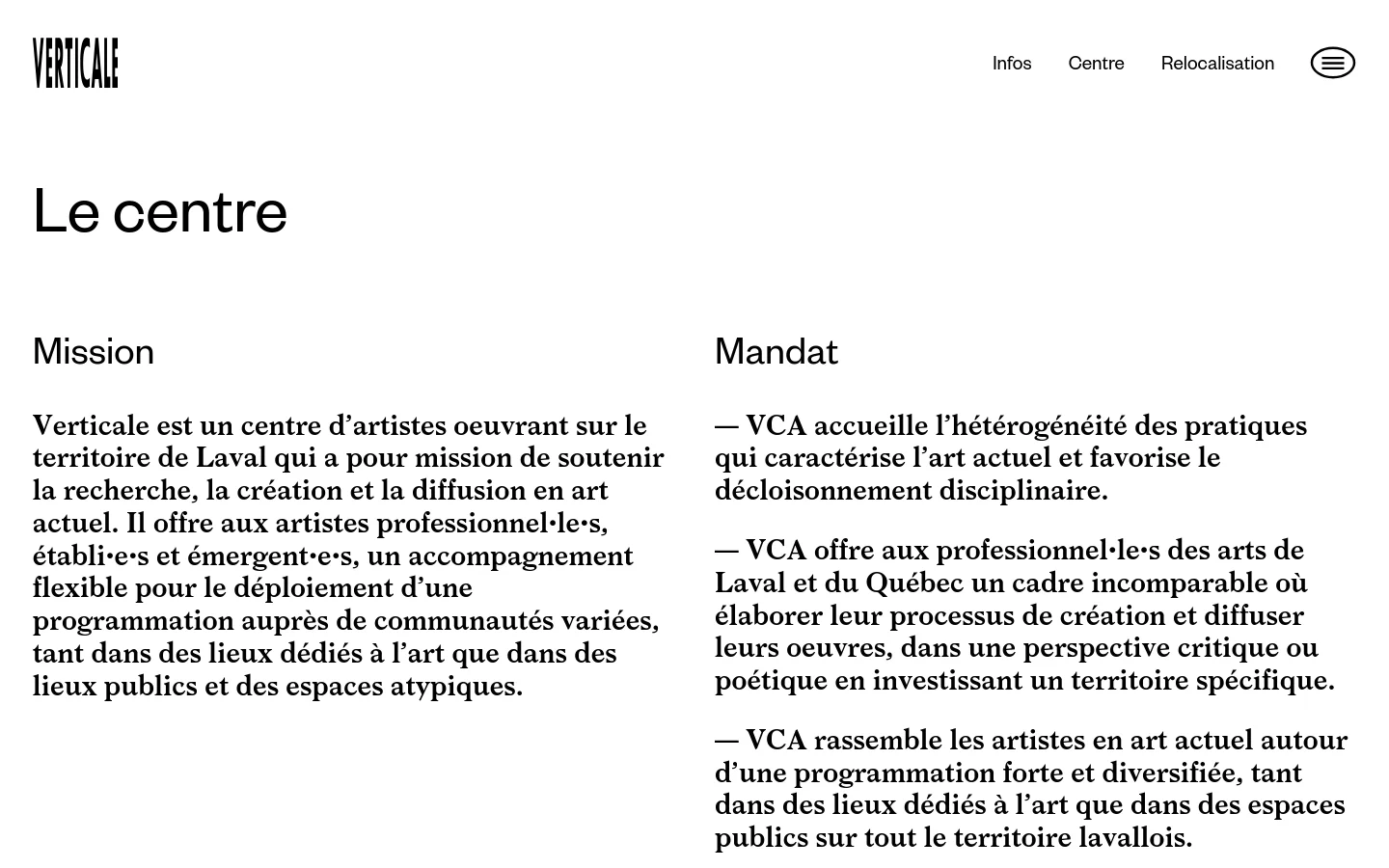 The desktop page features a minimalist design with a white background and black text. The 'Verticale' logo is at the top left, with navigation links 'Infos', 'Centre', and 'Relocalisation' and a hamburger menu icon on the right. The main heading 'Le centre' is followed by two columns of text under the subheadings 'Mission' and 'Mandat'.