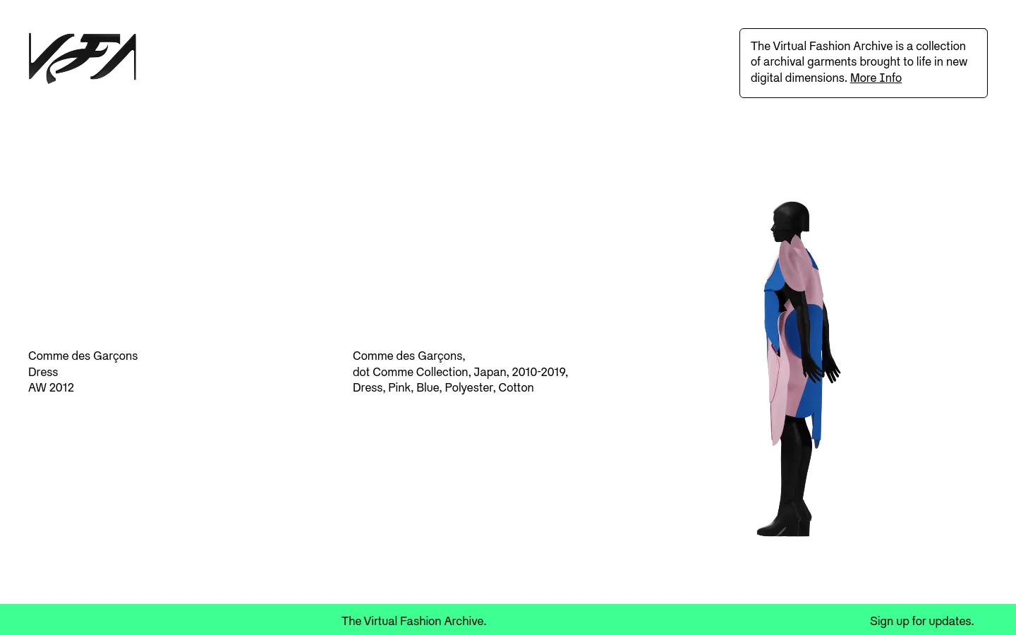 The desktop homepage features a minimalist white background with a black stylized logo in the top left. A large digital 3D model of a pink and blue Comme des Garçons dress on a black mannequin is positioned on the right, while text descriptions and garment details are arranged on the left. A bright green footer at the bottom contains the site name and a sign-up prompt.