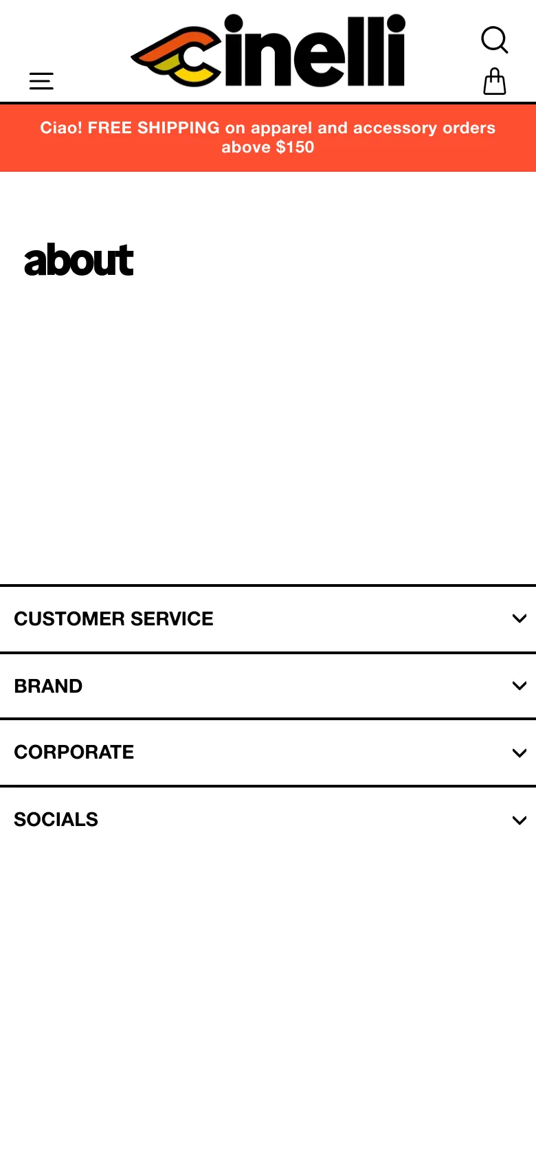 The mobile version presents a simplified view with a hamburger menu icon on the left and the Cinelli logo centered. The orange free shipping banner remains at the top, followed by the large 'about' heading, and the footer sections—Customer Service, Brand, Corporate, and Socials—are displayed as expandable accordion menus.