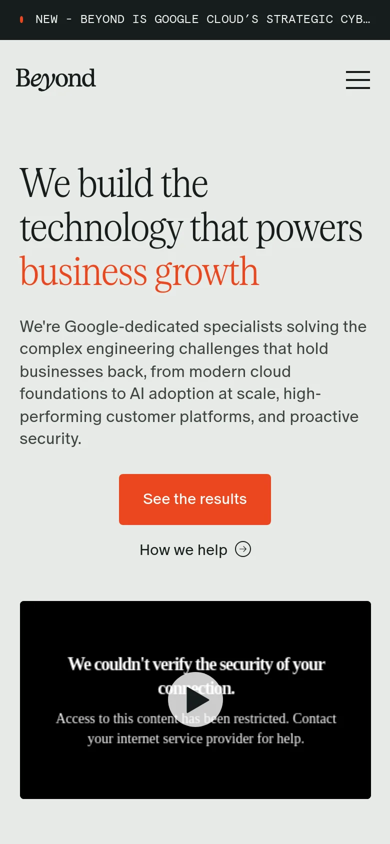 The mobile version uses a single-column vertical layout with the 'Beyond' logo and a hamburger menu at the top. The hero headline and descriptive text are stacked above the orange 'See the results' button, followed by the video player and a simplified list of client logos.