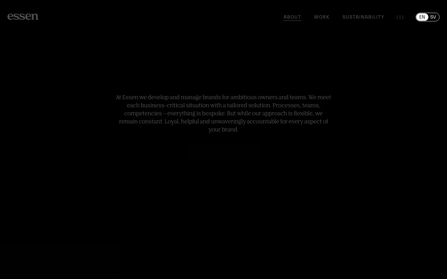 The desktop About page features a minimalist dark theme with white text and a clean navigation menu at the top right. The hero section displays a mission statement in a centered, serif font against a black background, followed by sections detailing the company's global presence and tailor-made processes with large, high-quality imagery.
