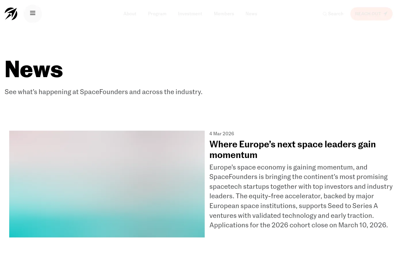 The desktop News page features a clean, minimalist white layout with a large 'News' heading and a subheadline. A featured news section displays a large, soft teal and lavender gradient image next to an article titled 'Where Europe’s next space leaders gain momentum' with a brief summary. The top navigation includes links for About, Program, Investment, Members, and News, alongside a search icon and a 'REACH OUT' button.