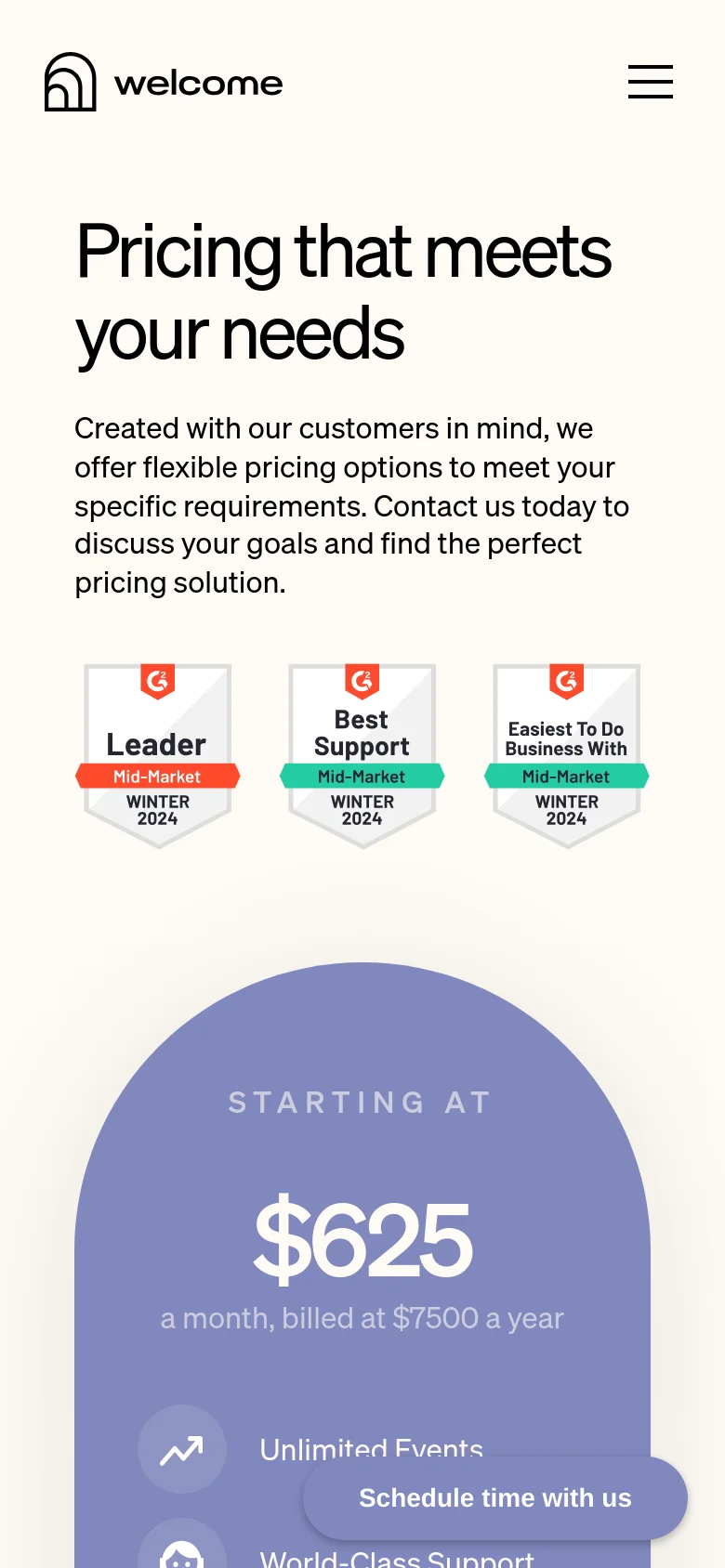 The mobile version presents a vertically stacked layout on a white background, starting with the headline and introductory text. The G2 award badges are arranged in a grid, followed by the purple pricing card which is centered and occupies the lower half of the screen, featuring the price, feature list, and a 'Schedule time with us' floating button.