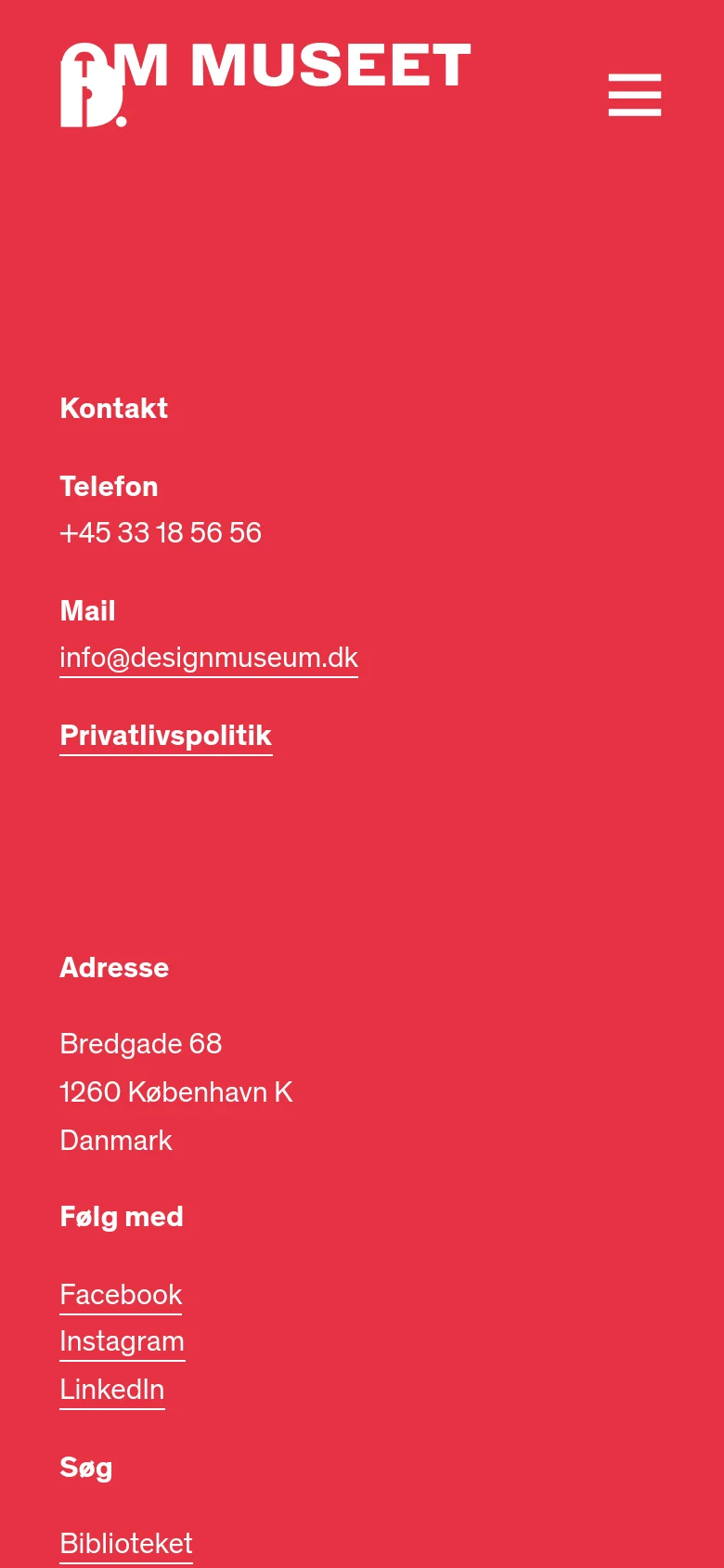The mobile version uses a vibrant red background with white text and a large white 'OM MUSEET' logo at the top. The layout is vertically stacked, displaying contact details, address, and social media links in a single column for easy scrolling.