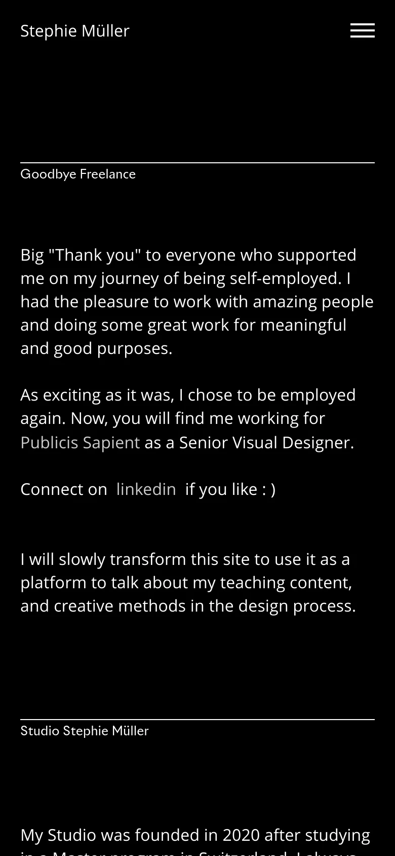 The mobile version maintains the black background and white text but uses a hamburger menu icon in the top right for navigation. The content is stacked vertically, focusing on the 'Goodbye Freelance' announcement and the transition to a new role at Publicis Sapient.