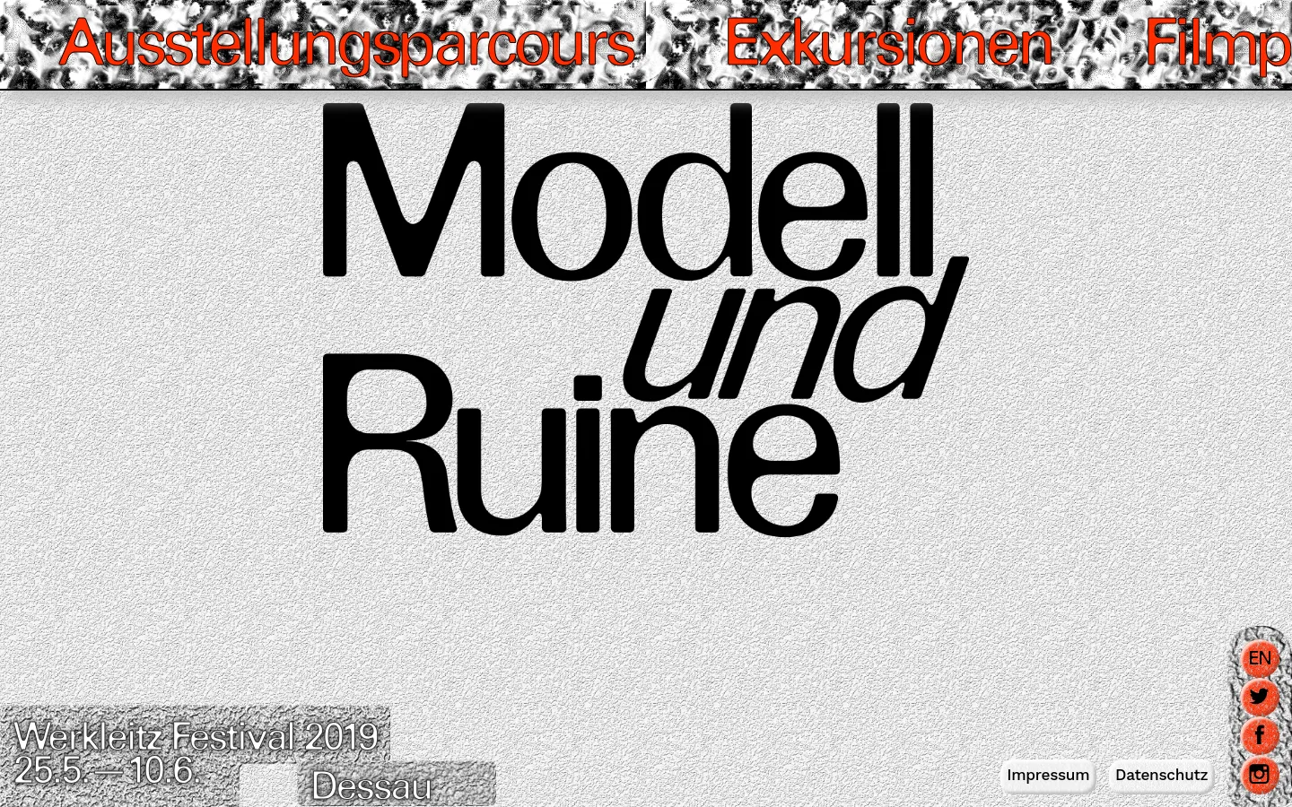 The desktop homepage features a large, textured light gray background with the bold black title 'Modell und Ruine' centered. Navigation links like 'Ausstellungsparcours' and 'Exkursionen' are positioned at the top, while the bottom includes festival dates, the location 'Dessau', and social media icons in a red vertical bar.