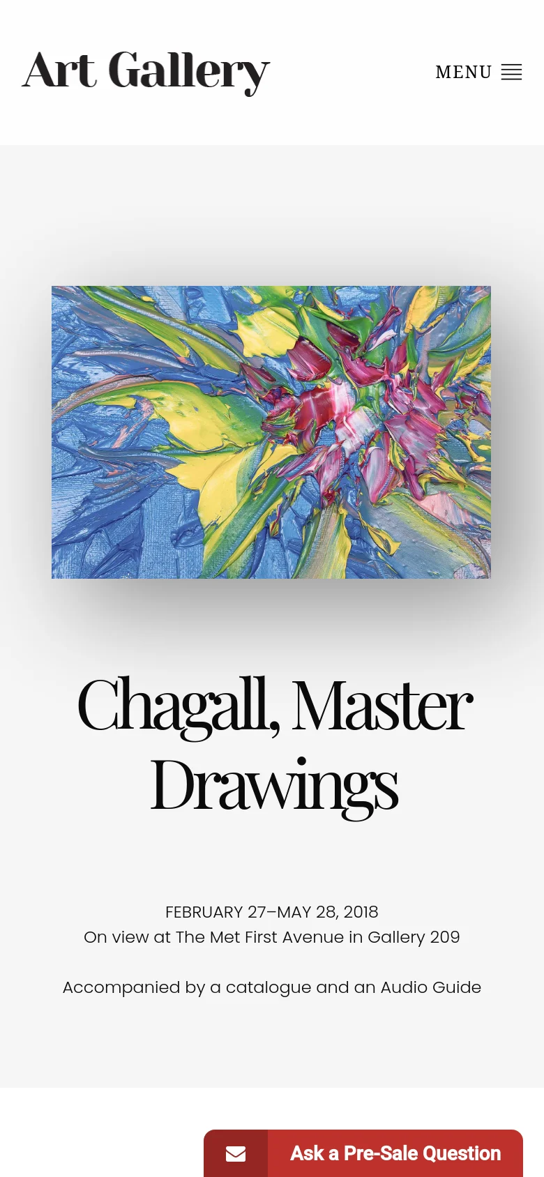 The mobile version presents a single-column layout optimized for vertical scrolling. The 'Art Gallery' logo is centered at the top next to a hamburger menu icon. The hero image of the colorful abstract painting is centered above the 'Chagall, Master Drawings' headline, and the red 'Ask a Pre-Sale Question' call-to-action button is pinned to the bottom of the screen.