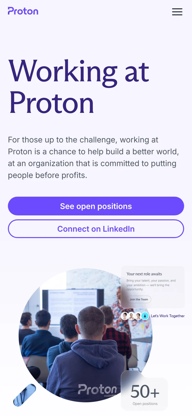 The mobile version uses a vertical layout with the 'Working at Proton' headline and mission text at the top. The primary call-to-action buttons, 'See open positions' and 'Connect on LinkedIn', are stacked vertically for easier tapping. The hero image is moved below the buttons, showing a group of employees with the '50+ Open positions' graphic overlaid.