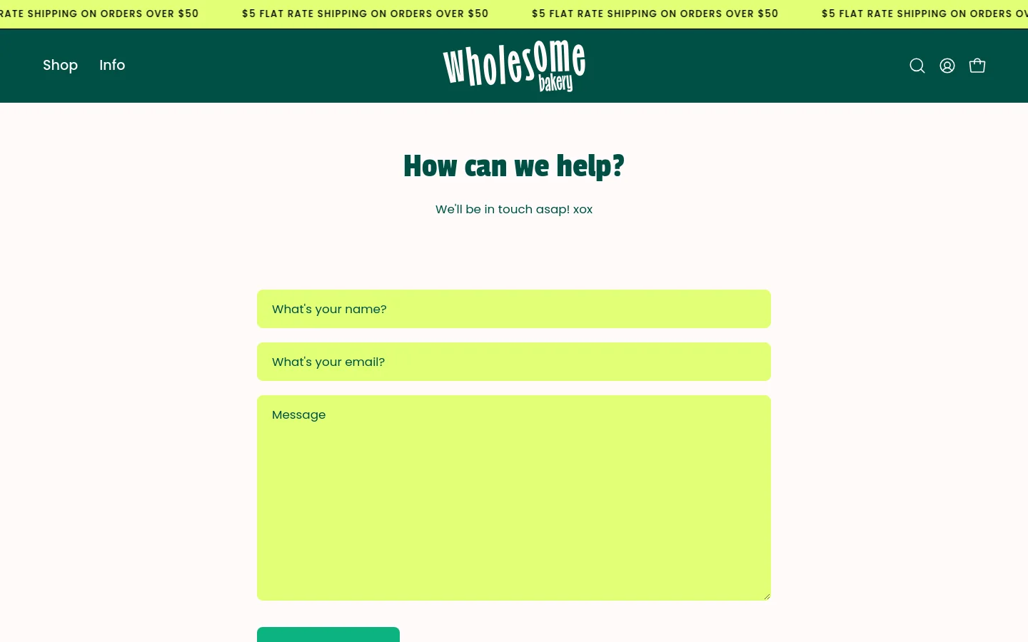 The desktop Contact Us page features a dark green header with the Wholesome Bakery logo, navigation links, and a search icon. The main body is white with a large dark green headline reading 'How can we help?' followed by a contact form with lime green input fields for name, email, and message.