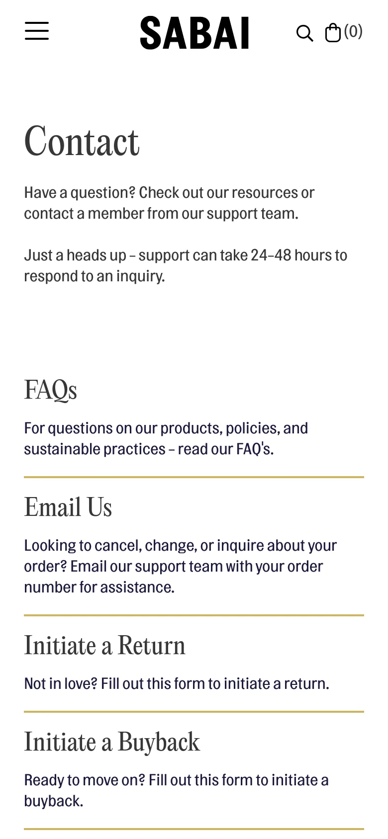 The mobile version presents a single-column layout with the 'Contact' heading and introductory text at the top. The contact links, such as FAQs and Email Us, are stacked vertically for easy scrolling. The navigation is condensed into a hamburger menu icon on the top left, while the brand logo and search/cart icons remain visible at the top.