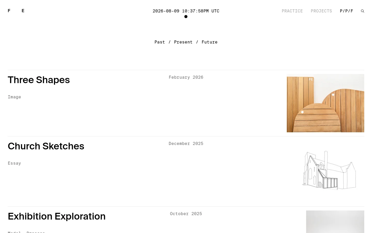 The desktop page features a minimalist white layout with a navigation header containing 'PRACTICE', 'PROJECTS', and 'P/P/F'. Below a horizontal line, the 'Past / Present / Future' sub-navigation is displayed, followed by a vertical list of project entries. Each entry includes a large bold title, a category label, a date, and a corresponding thumbnail image aligned to the right.