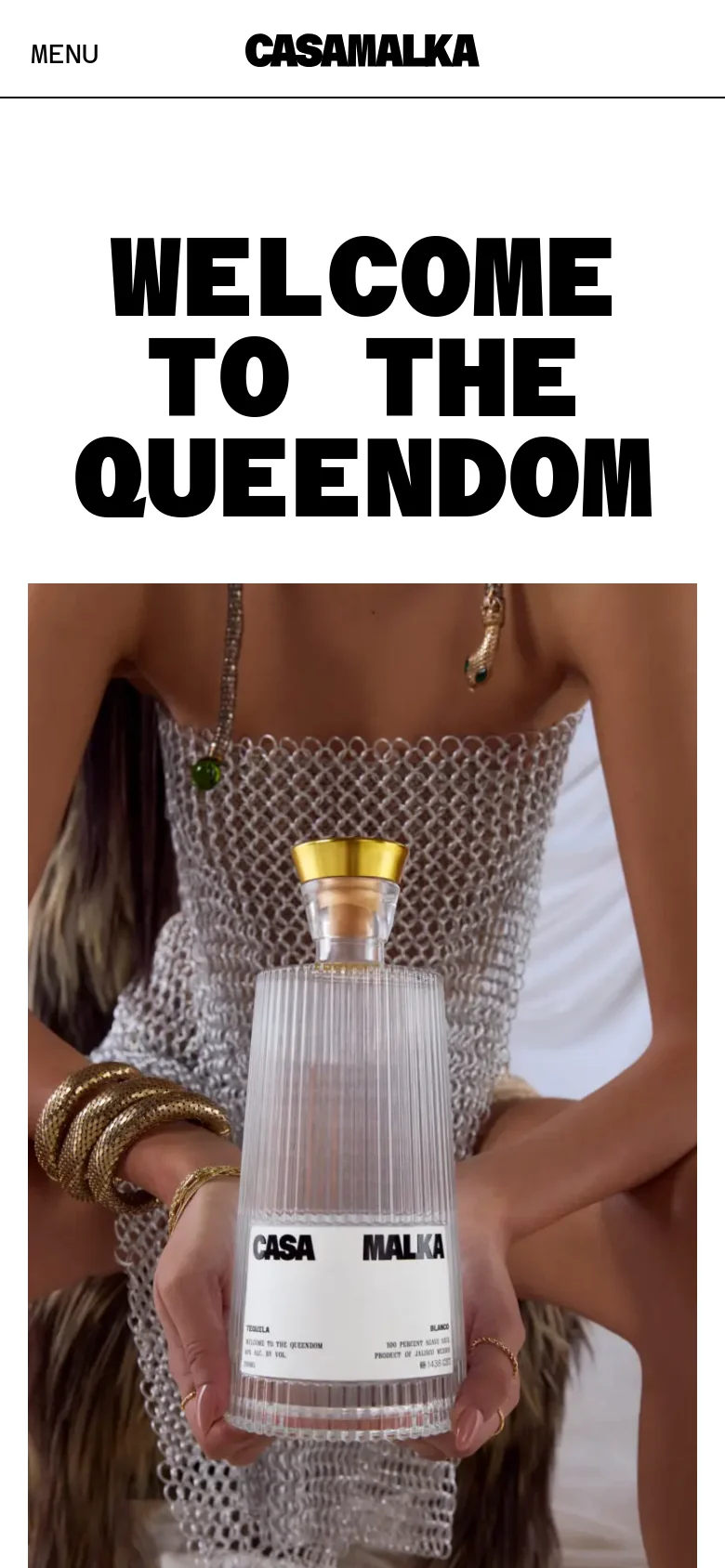 The mobile version simplifies the layout with a 'MENU' label on the left and the Casa Malka logo centered in the header. The main content features the large, bold headline 'WELCOME TO THE QUEENDOM' stacked vertically above a full-width hero image of a person holding a Casa Malka tequila bottle.