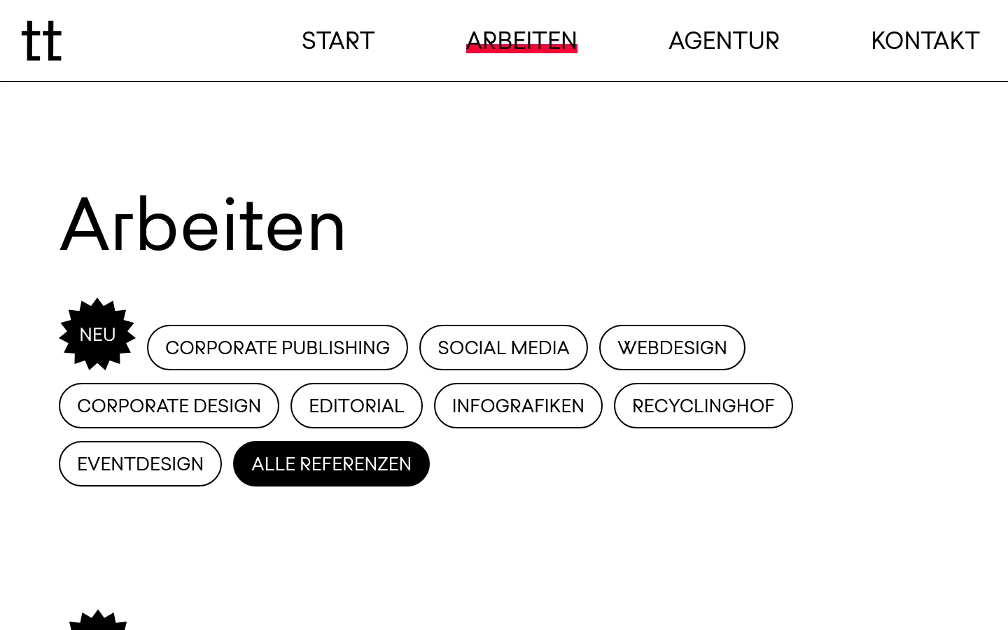 The 'Arbeiten' page features a clean white background with a large black heading and a series of pill-shaped filter buttons for different design services. A black starburst icon labeled 'NEU' sits next to the buttons, and the navigation menu is positioned at the top with links for Start, Arbeiten, Agentur, and Kontakt.