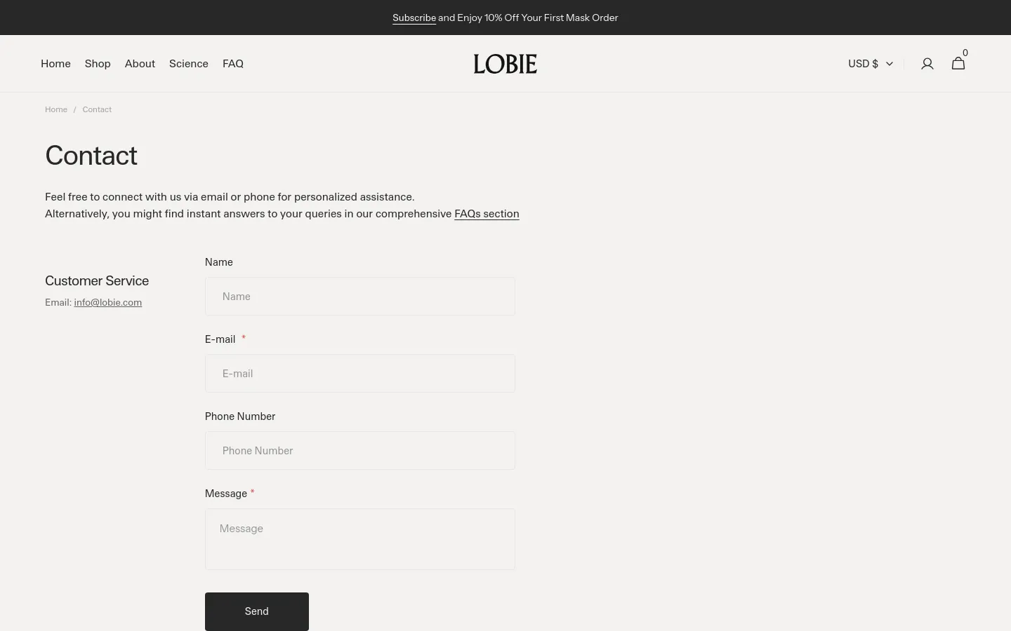 The Contact page features a clean, minimalist white layout with a top navigation bar containing links for Home, Shop, About, Science, and FAQ. Below the 'Contact' headline and introductory text, there is a contact form with fields for Name, E-mail, Phone Number, and Message, ending with a dark 'Send' button. The desktop view shows a wide, spacious arrangement of form elements centered on the page.