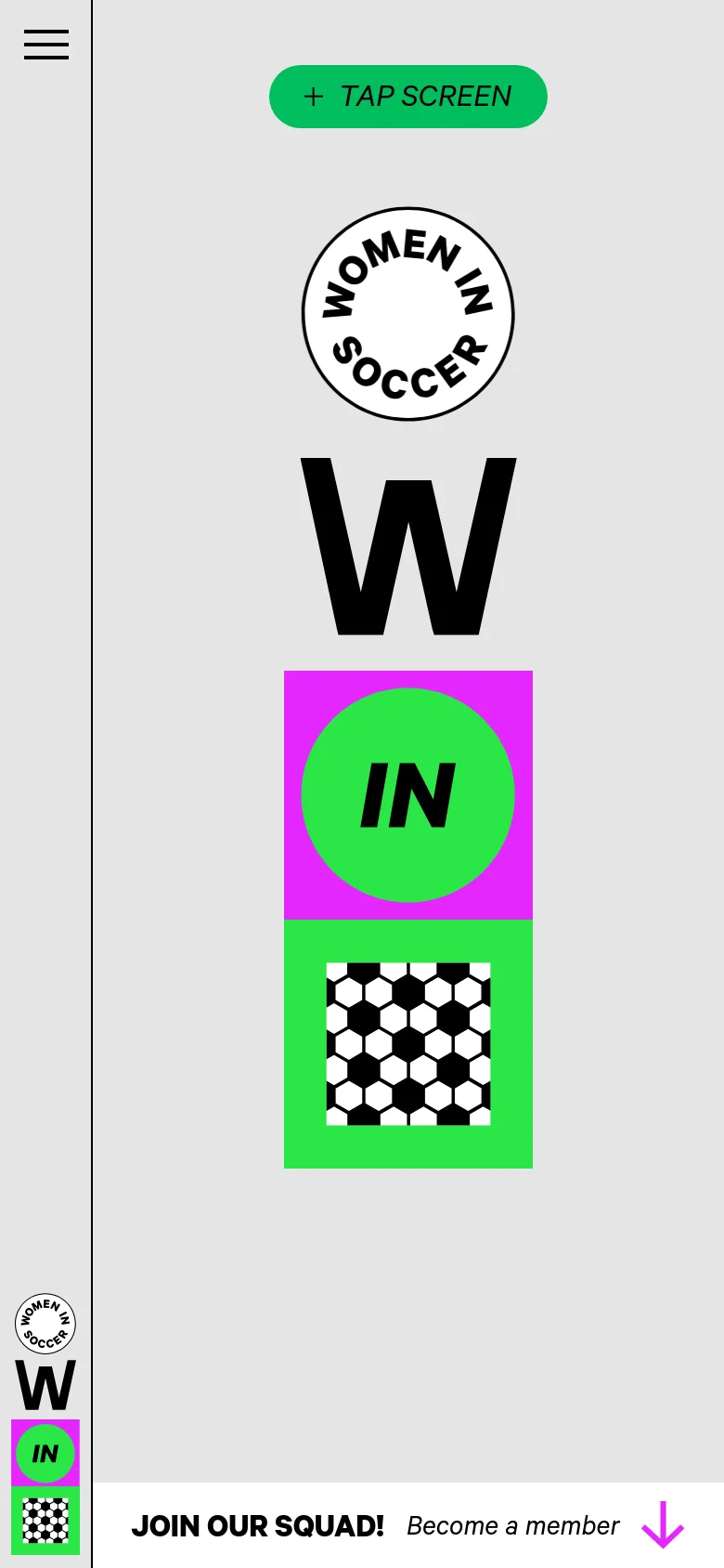 The mobile version maintains the minimalist gray aesthetic and large stylized logo but rearranges the elements into a vertical stack for a narrow screen. The top features a large green 'TAP SCREEN' button, followed by the circular emblem, the black 'W', and the colorful geometric blocks, with the membership call-to-action bar anchored at the bottom.