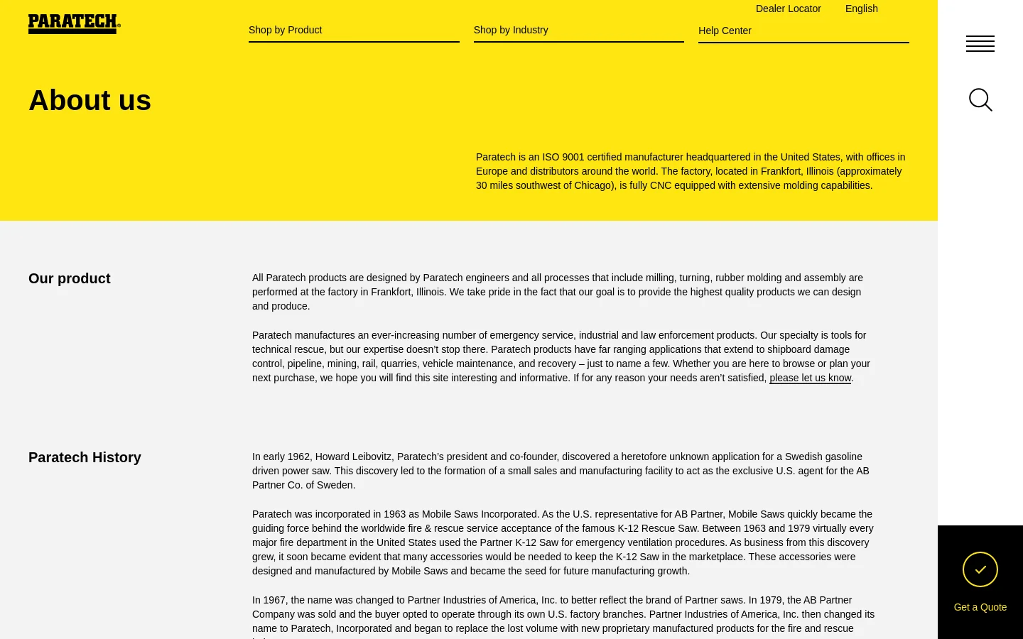 The About Us page features a bright yellow hero section with the Paratech logo, a large 'About us' headline, and a brief company overview. Below, a clean white layout contains two main text sections titled 'Our product' and 'Paratech History' with black text. The desktop navigation includes links for Shop by Product, Shop by Industry, and Help Center, along with a search icon and a hamburger menu.