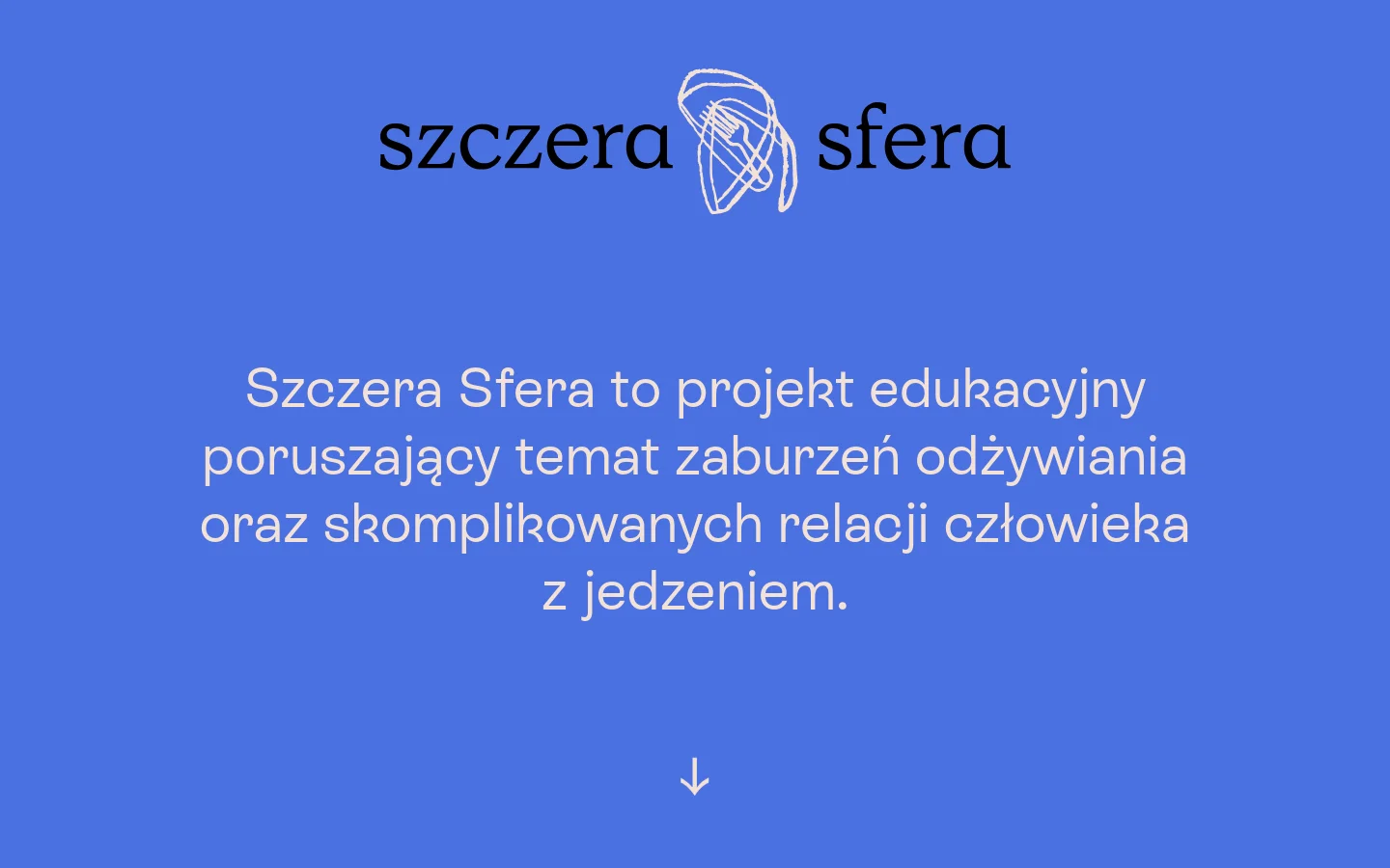 The desktop homepage features a minimalist design with a large blue hero section containing the 'szczera sfera' logo and a central headline about eating disorder education. Below the hero, the layout transitions to a white background with organized sections titled 'sfera wiedzy' and 'sfera pomocy,' featuring text descriptions, image links, and navigation buttons. The color palette is dominated by a bright cornflower blue and clean white spaces.