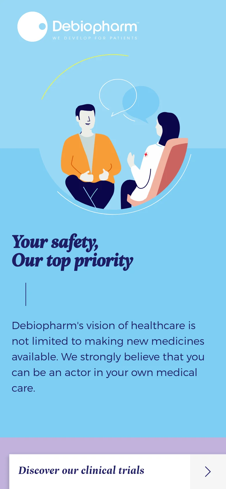 The mobile version uses a single-column layout with a light blue background, stacking the elements vertically. The hero illustration of the doctor and patient appears at the top, followed by the headline 'Your safety, Our top priority' and the mission text. A full-width white call-to-action button 'Discover our clinical trials' is anchored at the bottom of the screen.