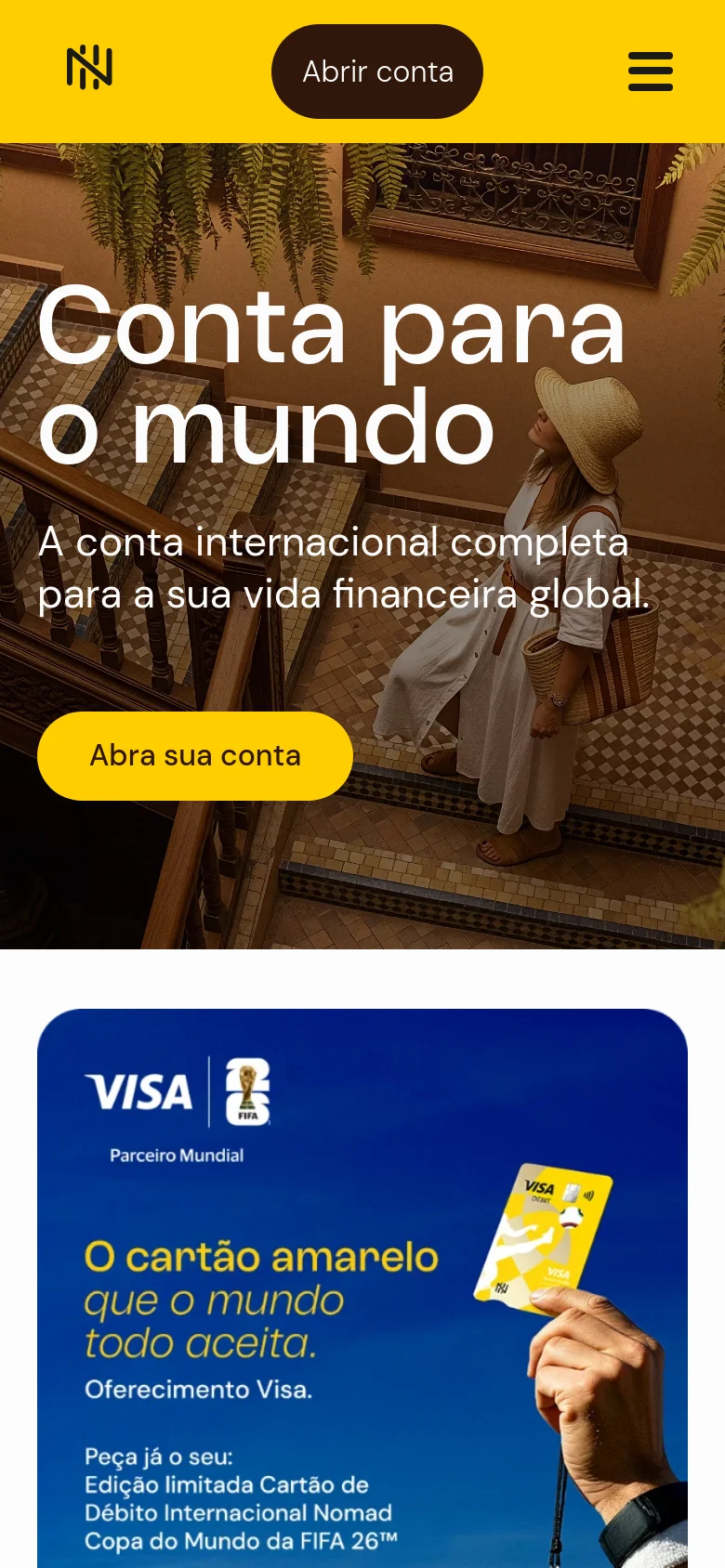 The mobile version presents a condensed layout with a bright yellow header containing the Nomad logo, an 'Abrir conta' button, and a hamburger menu icon. The hero section maintains the large headline and call-to-action button over the same staircase imagery, but the navigation is tucked into the menu icon to save space.