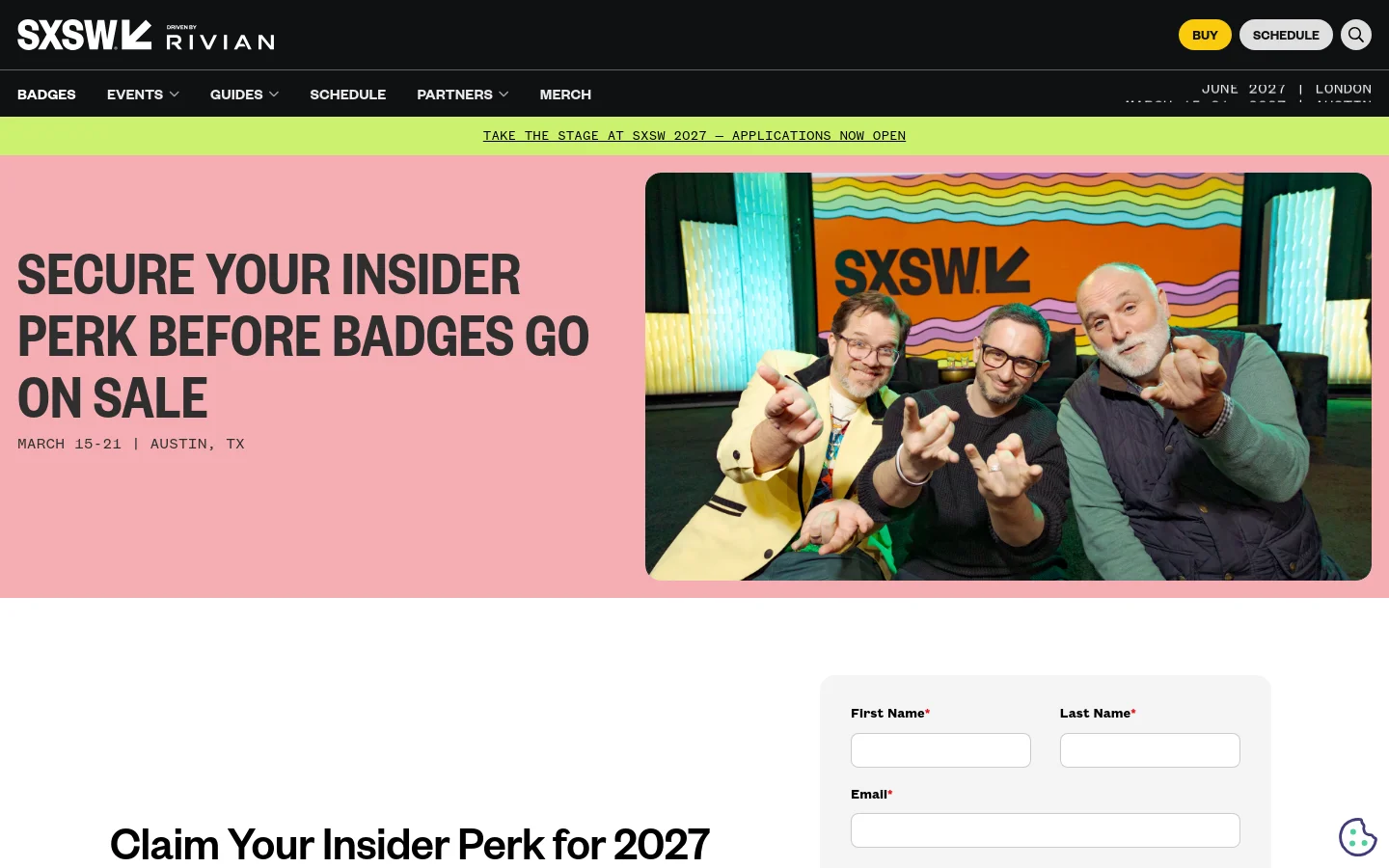 The desktop page features a large hero section with a pink background on the left containing the headline 'SECURE YOUR INSIDER PERK BEFORE BADGES GO ON SALE' and a large photo on the right of three men smiling and pointing. A black navigation bar at the top includes the SXSW logo, 'BUY' and 'SCHEDULE' buttons, and links for Badges, Events, and Merch. Below the hero, a white section contains a sign-up form and details about group rates and student discounts.