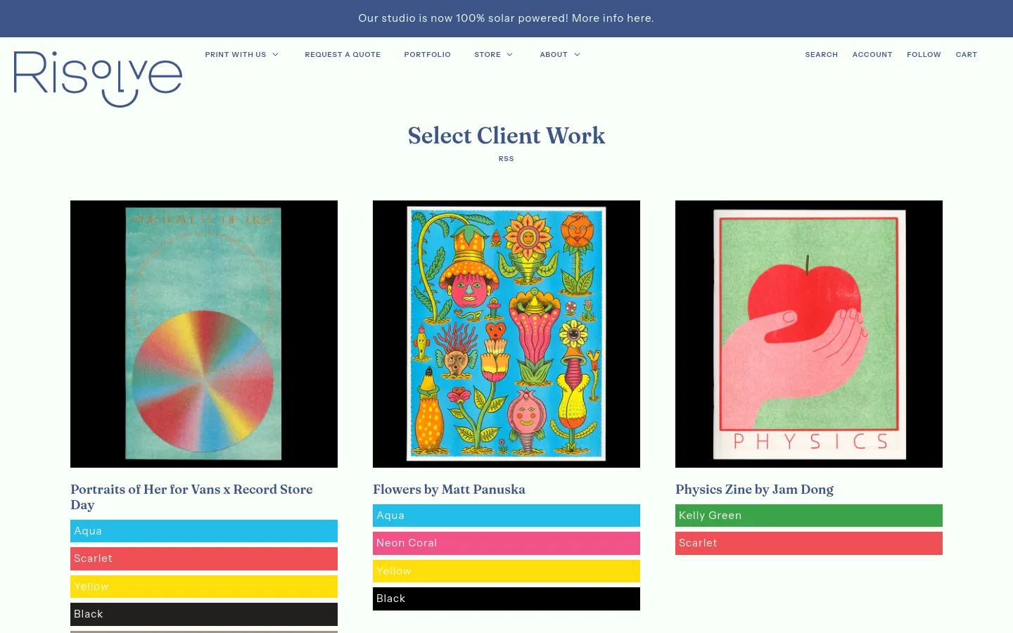 The desktop portfolio page features a clean white background with a navy blue announcement bar at the top. A grid layout displays colorful Risograph art projects, each consisting of a central image, a bold title, and colored bars indicating the ink colors used. The navigation menu is positioned at the top with links for Print With Us, Request a Quote, Portfolio, Store, and About.