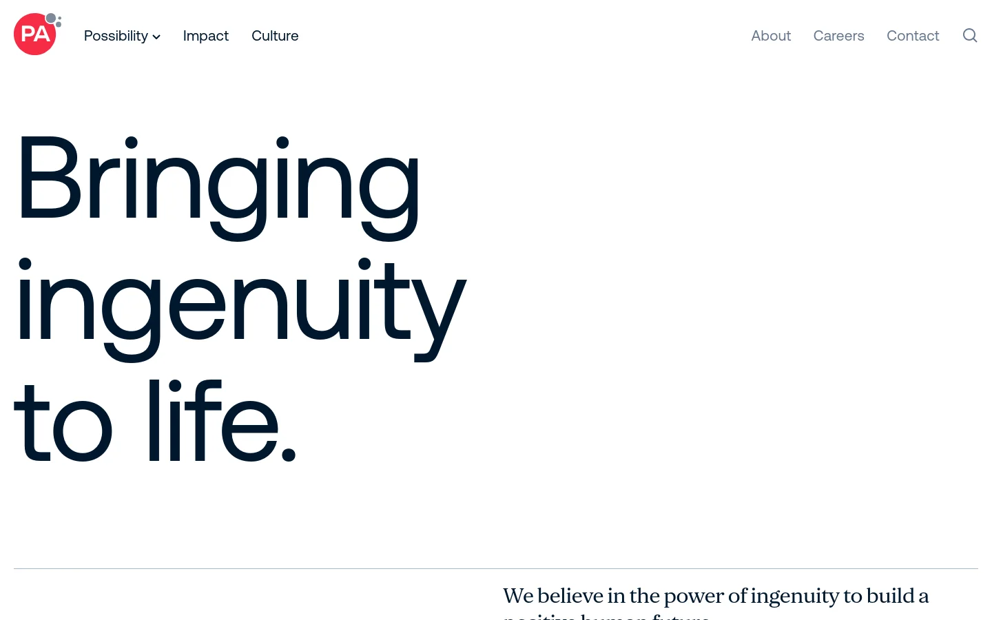 The PA Consulting homepage features a minimalist white background with large, dark navy typography reading 'Bringing ingenuity to life.' The desktop navigation bar at the top includes the company logo, links for Possibility, Impact, and Culture, and secondary links for About, Careers, and Contact alongside a search icon.