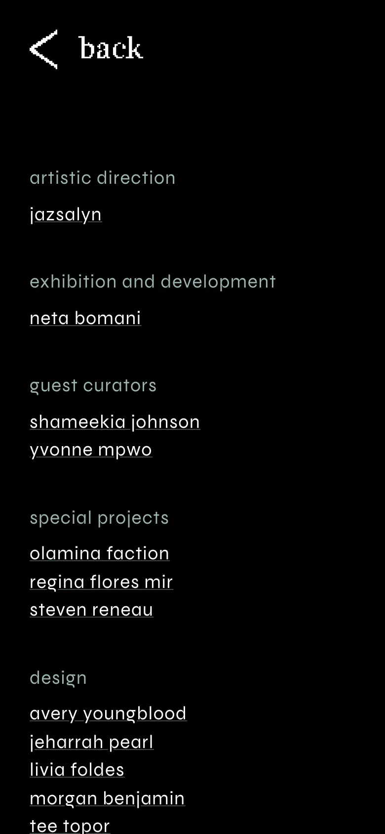 The mobile version maintains the minimalist black and white aesthetic and single-column text layout. The 'back' navigation link is larger and more prominent at the top of the screen to accommodate touch interaction. The content remains a vertical list of credits categorized by role.