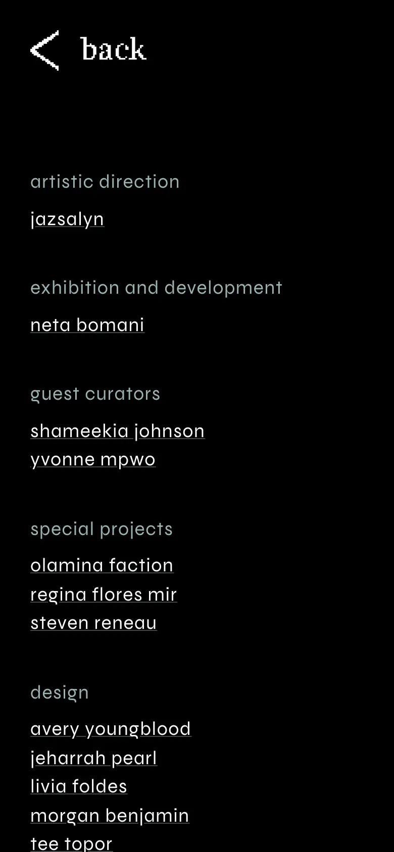 The mobile version maintains the minimalist black and white aesthetic and single-column text layout. The 'back' navigation link is larger and more prominent at the top of the screen to accommodate touch interaction. The content remains a vertical list of credits categorized by role.