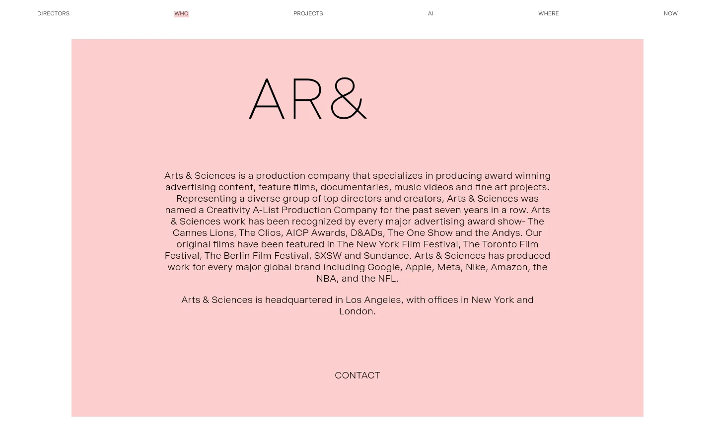 The desktop page features a minimalist design with a light pink background and centered black text. A large 'AR&' heading sits above a descriptive paragraph about the production company, followed by a 'CONTACT' call to action at the bottom. The navigation menu is spread horizontally across the top with links like 'DIRECTORS', 'WHO', and 'PROJECTS'.