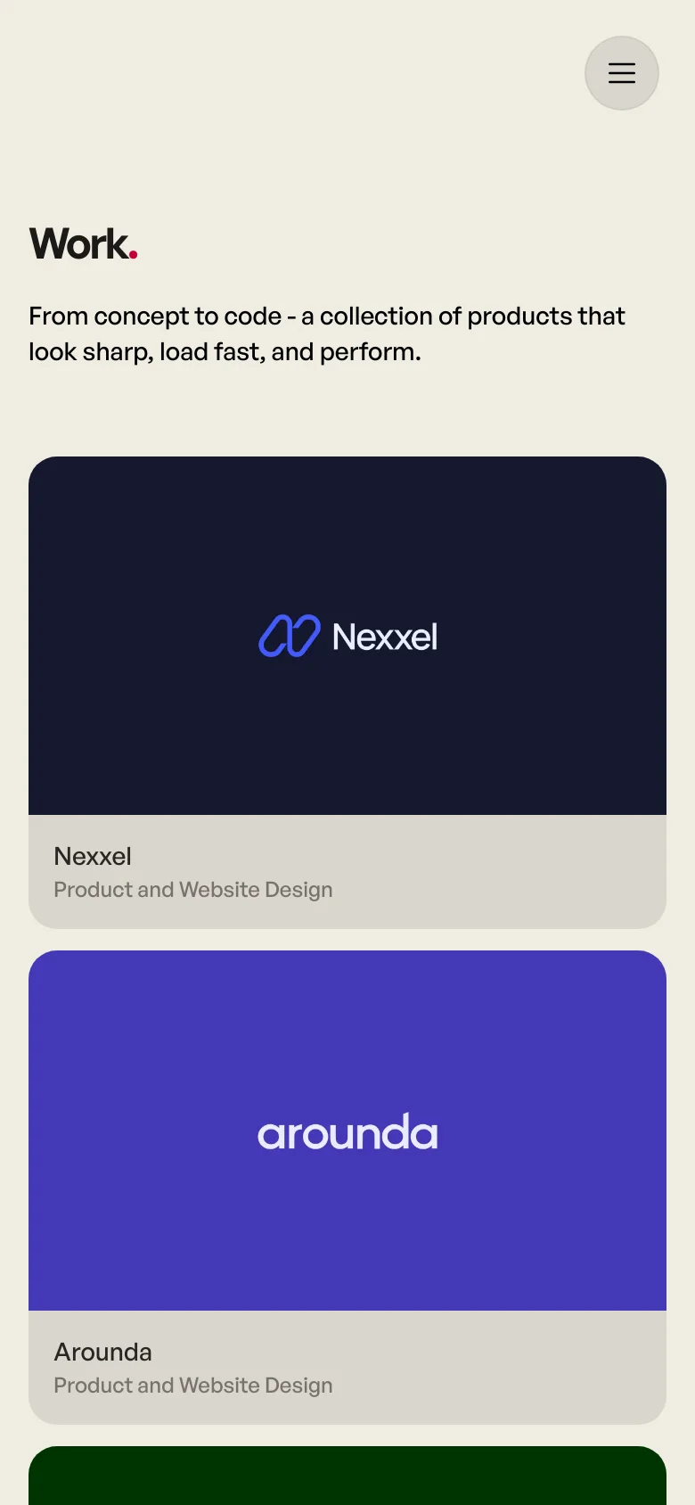 The mobile version presents a single-column vertical layout of the portfolio project cards. The 'Work.' headline and description are centered at the top, followed by large, full-width cards for each project like Nexxel and Arounda. A circular hamburger menu icon is visible in the top right corner for navigation.
