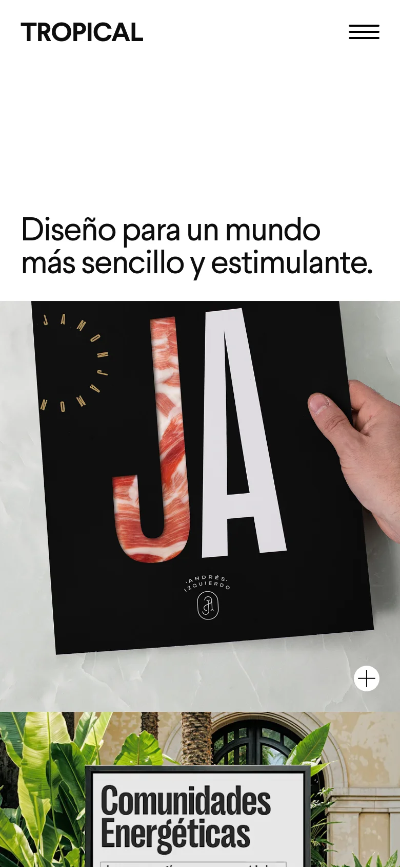 The mobile version maintains the minimalist white aesthetic and large headline but uses a hamburger menu icon in the top right for navigation. The hero image is scaled to fit the narrower screen, and a floating plus icon appears at the bottom right of the main image section.