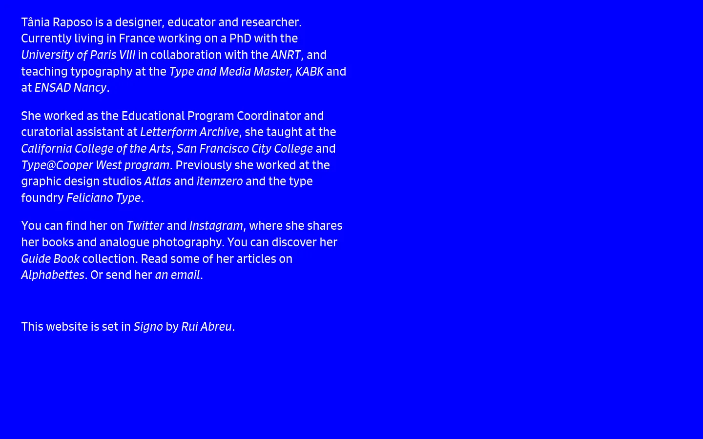 The homepage features a minimalist design with white text set against a solid, vibrant blue background. The layout consists of several paragraphs of biographical text about Tânia Raposo, including her roles as a designer and educator, with various links embedded in the text. The typography is clean and uses the Signo typeface.