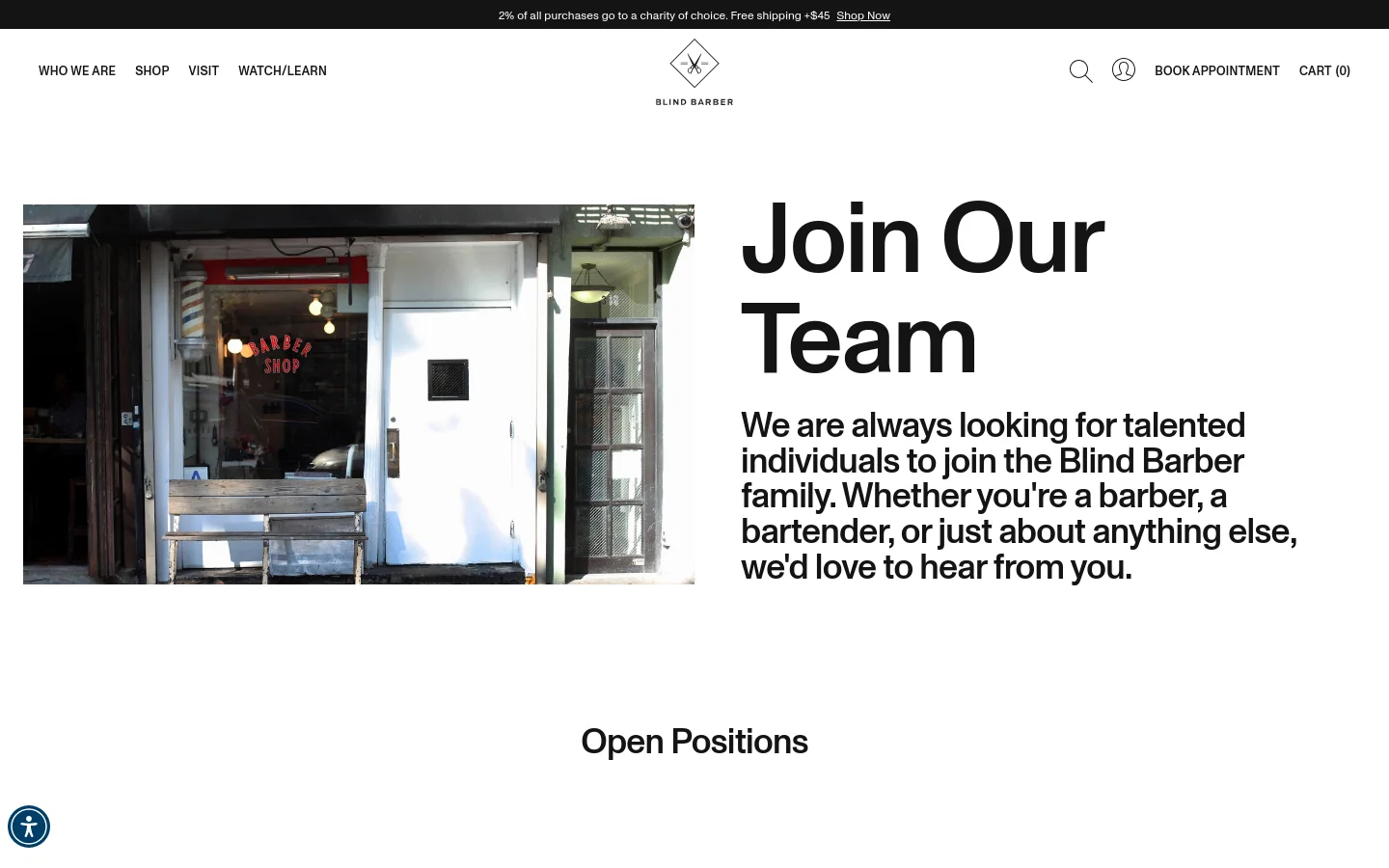 The desktop page features a wide hero section with a photograph of a storefront on the left and the headline 'Join Our Team' with introductory text on the right. Below the hero, the 'Open Positions' section lists job opportunities categorized by city in a clean, white layout with black text. The navigation bar at the top includes links for 'Who We Are', 'Shop', 'Visit', and 'Watch/Learn' alongside a central logo.