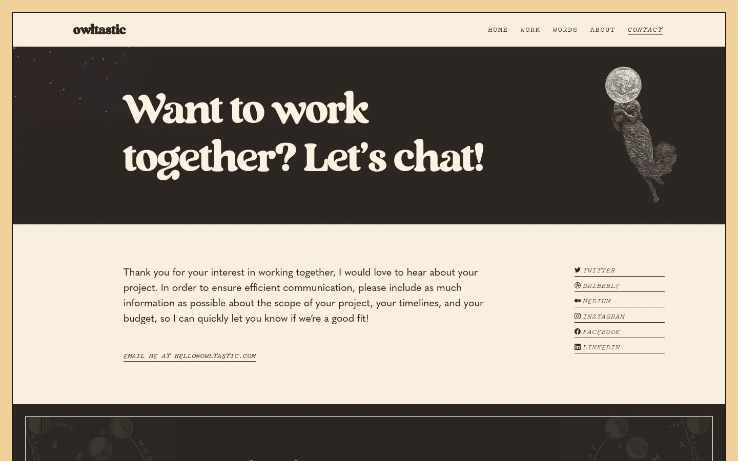 The desktop contact page features a dark hero section with the headline 'Want to work together? Let’s chat!' in large cream serif text, accompanied by a sketch of an owl holding a moon. Below, a cream-colored content area contains a paragraph of text on the left and a vertical list of social media links on the right, set against a minimalist white navigation bar.