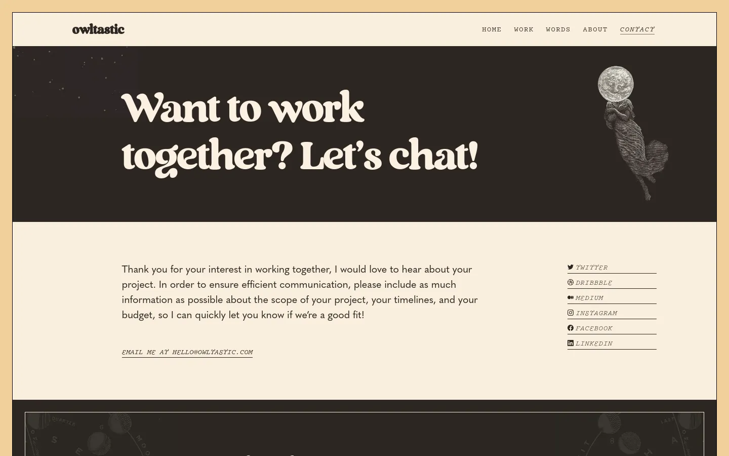 The desktop contact page features a dark hero section with the headline 'Want to work together? Let’s chat!' in large cream serif text, accompanied by a sketch of an owl holding a moon. Below, a cream-colored content area contains a paragraph of text on the left and a vertical list of social media links on the right, set against a minimalist white navigation bar.