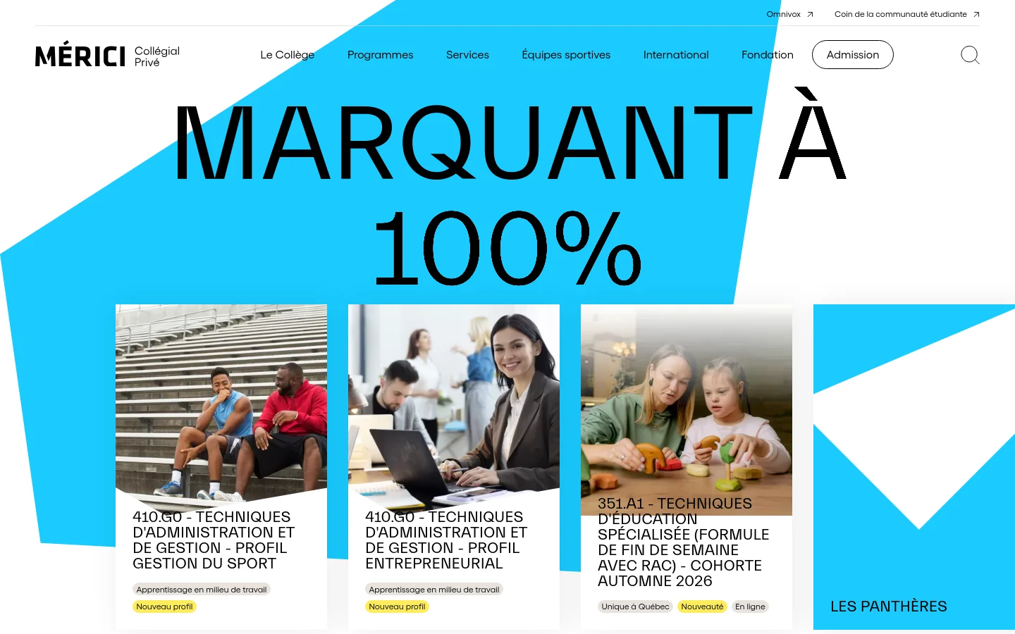 The desktop homepage features a bold, large-scale headline 'MARQUANT À 100%' set against a bright blue and white geometric background. Below the hero section, three program cards with images are arranged horizontally, followed by a grid of program categories and a section for financial aid information. The navigation bar at the top includes links for programs, services, and an admission button.