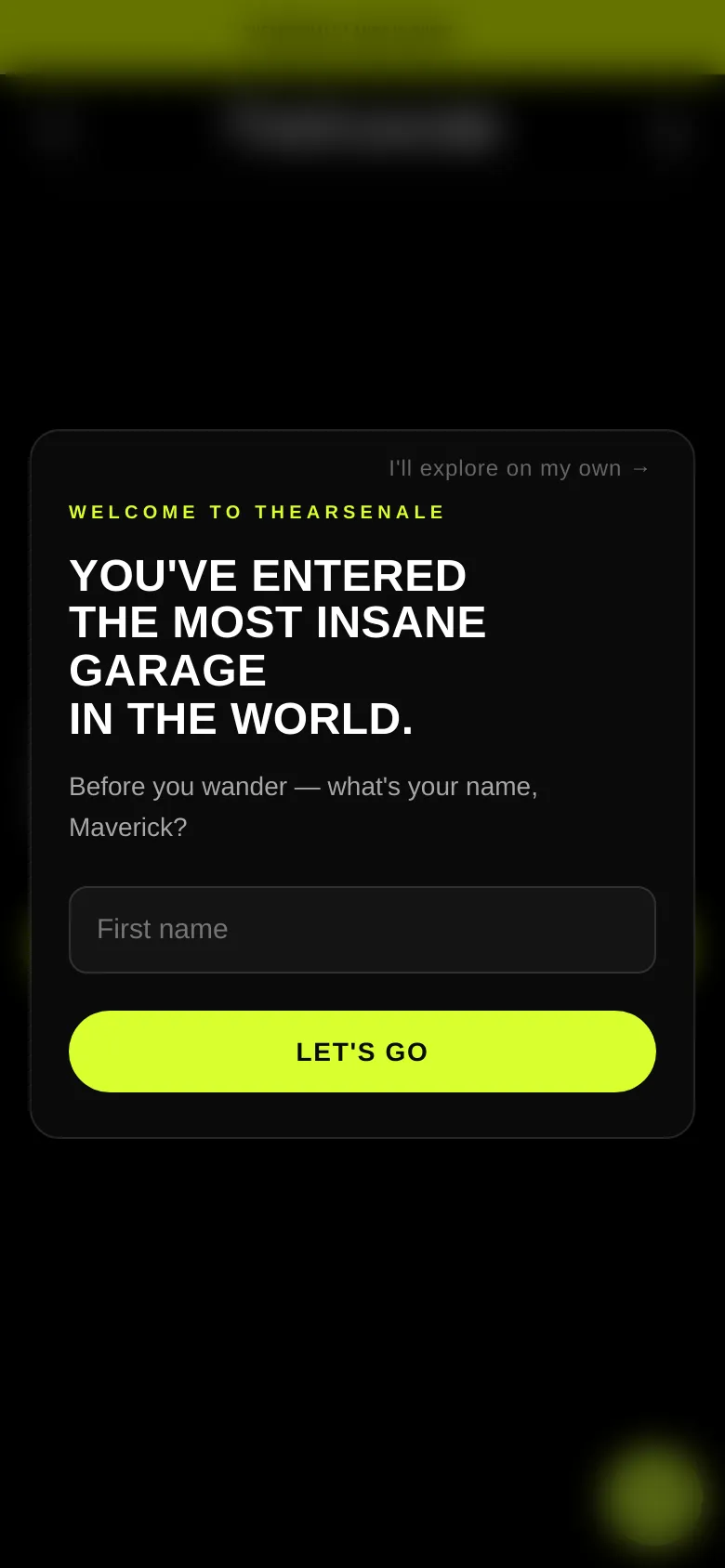 The mobile version displays a vertically stacked layout of the magazine's welcome modal, which dominates the screen. The modal contains the headline 'YOU'VE ENTERED THE MOST INSANE GARAGE IN THE WORLD,' a name input field, and a large lime 'LET'S GO' button, optimized for touch interaction.