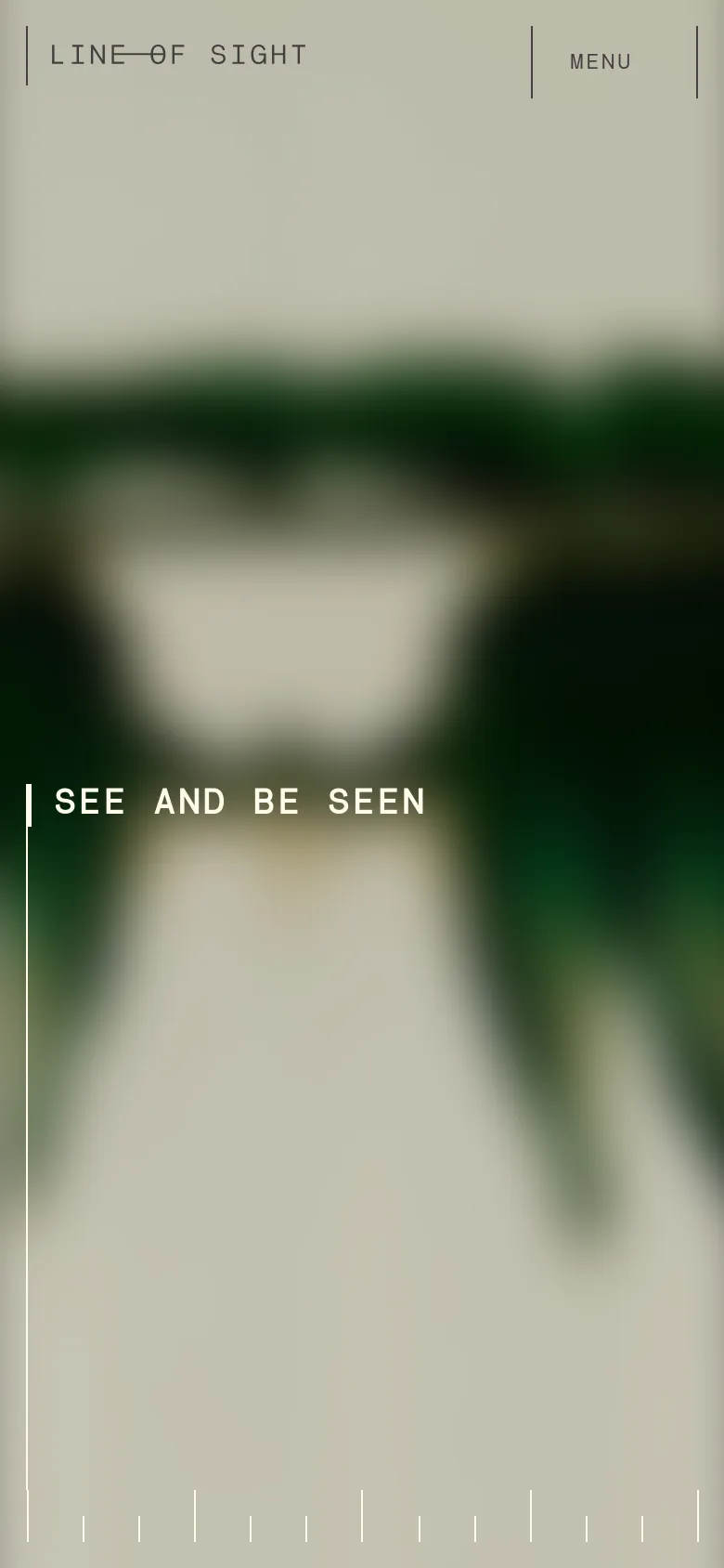 The mobile version simplifies the layout, displaying the brand name and a 'MENU' button at the top. The hero section remains centered with the same blurred green imagery and the 'SEE AND BE SEEN' headline, optimized for a vertical screen.