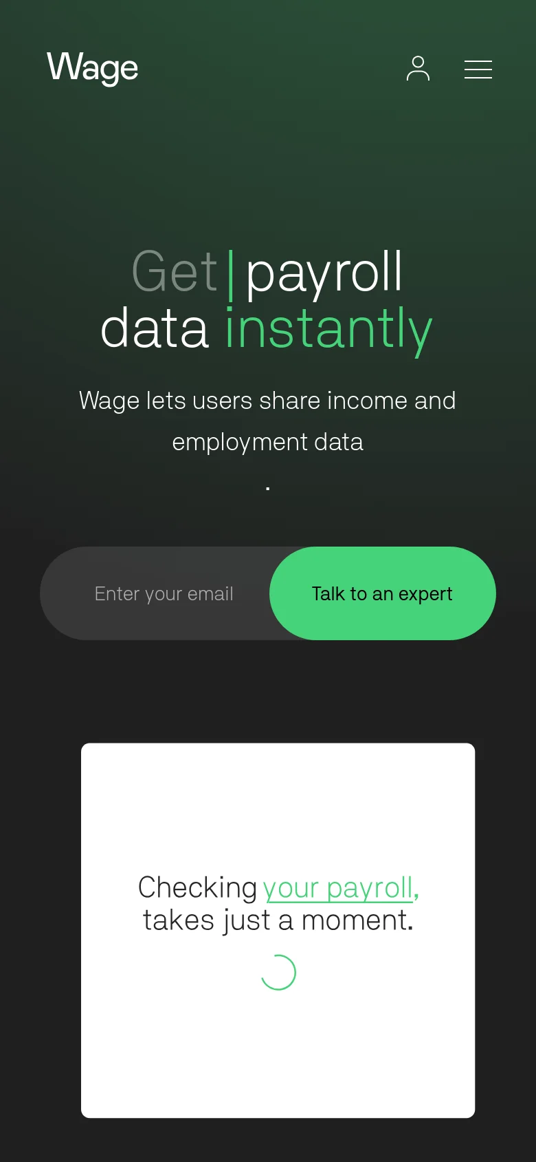 The mobile version uses a simplified vertical layout with a centered headline and subtext against a dark green background. The navigation is condensed into a hamburger menu icon, and the hero section features a large, centered card displaying a loading state for payroll verification instead of the full desktop UI mockup.