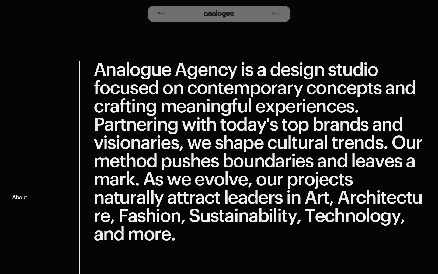 Analogue Agency expertise page featuring a minimalist dark mode design with large, bold sans-serif typography. The layout uses a high-contrast black and white palette with a vertical line accent, showcasing service categories like PM & Strategy, Design, Technology, and Content.