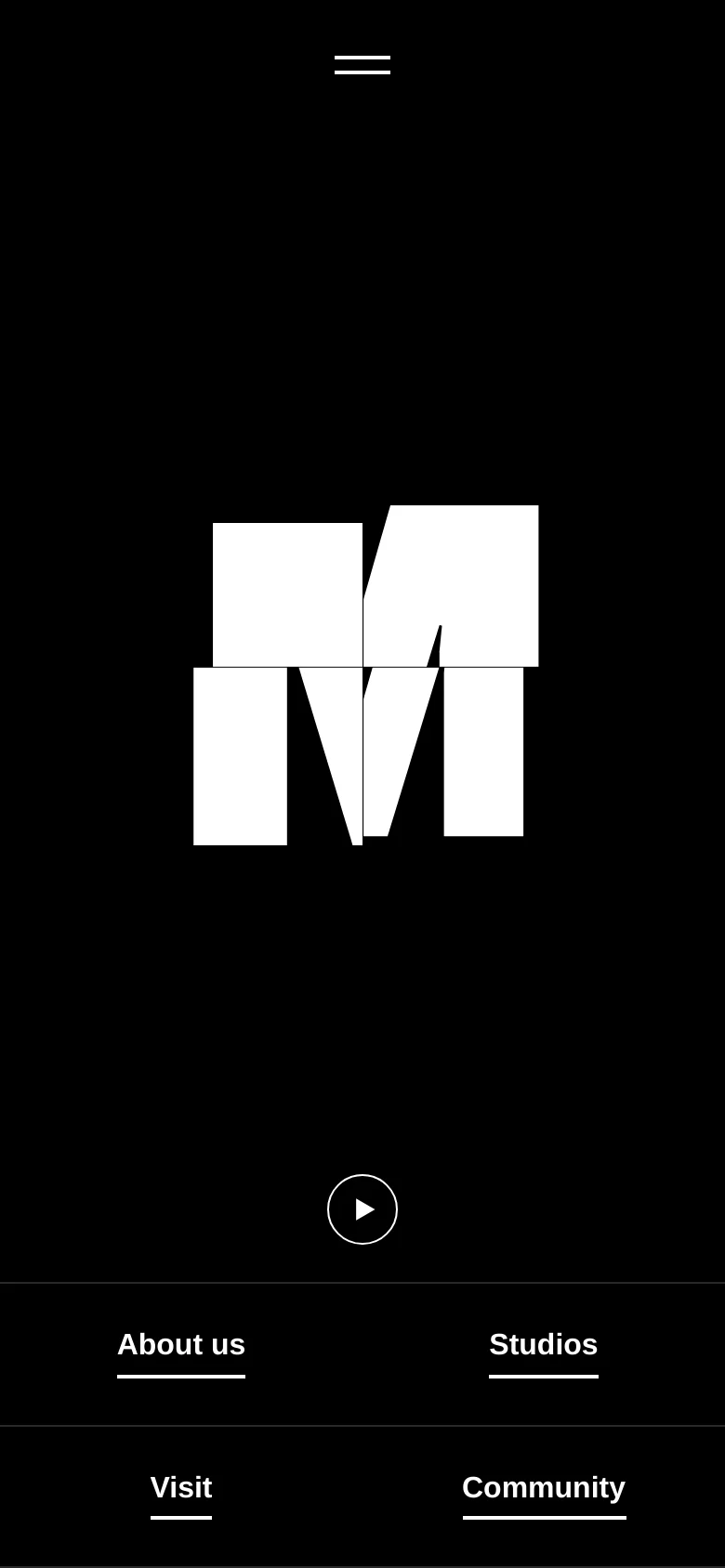 The mobile version maintains the dark, minimalist aesthetic but transitions to a vertical single-column layout. The large 'M' logo and play button remain central, while the navigation links are stacked vertically beneath them for easier scrolling. The high-contrast white-on-black color scheme is preserved.