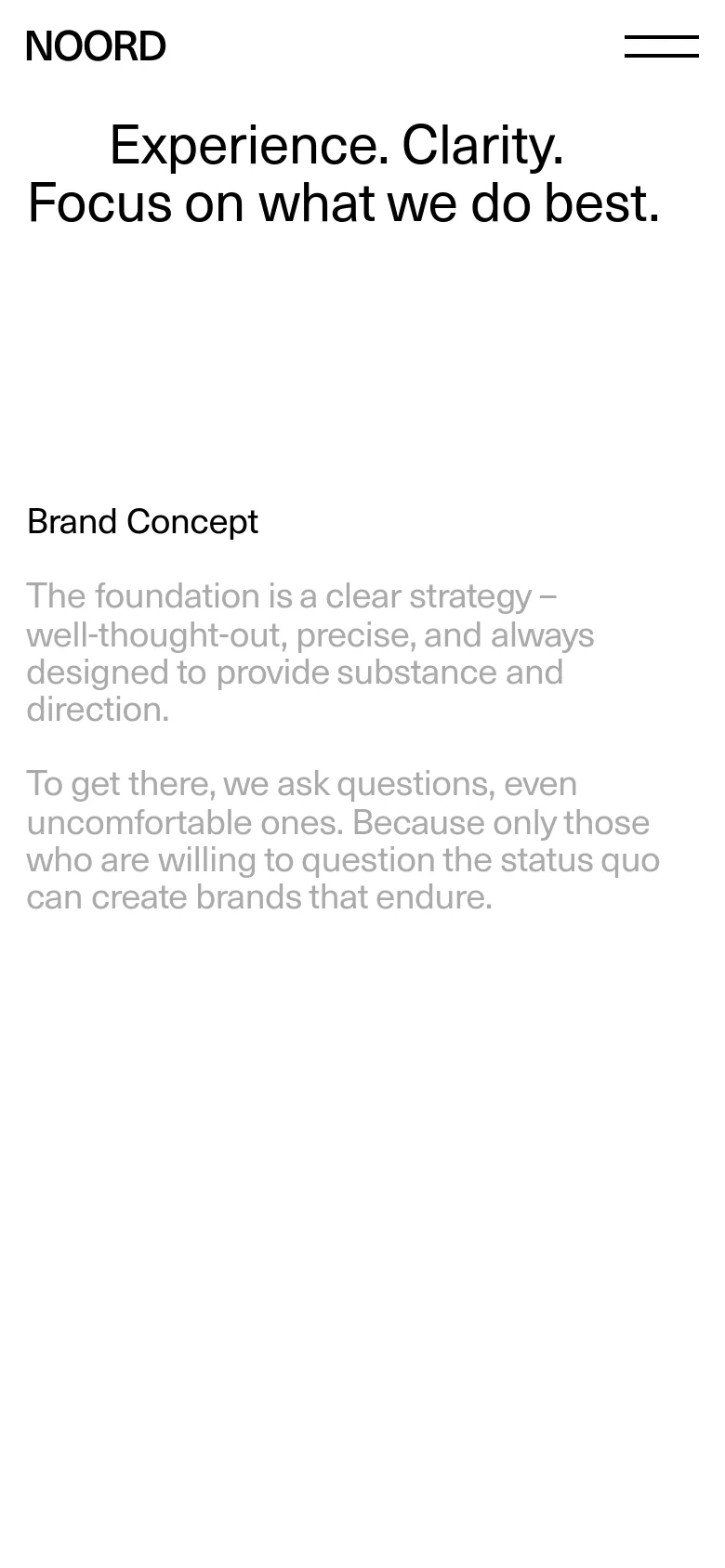 The mobile version maintains the minimalist white and black color scheme but uses a single-column layout. The hero headline is centered and takes up more vertical space, while the navigation is condensed into a hamburger menu icon in the top right corner.