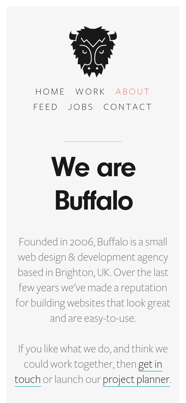 The mobile version presents a vertically stacked layout with the buffalo logo prominently centered at the top. Navigation links like 'Home' and 'Work' are arranged in a grid above the main 'We are Buffalo' headline and introductory text.
