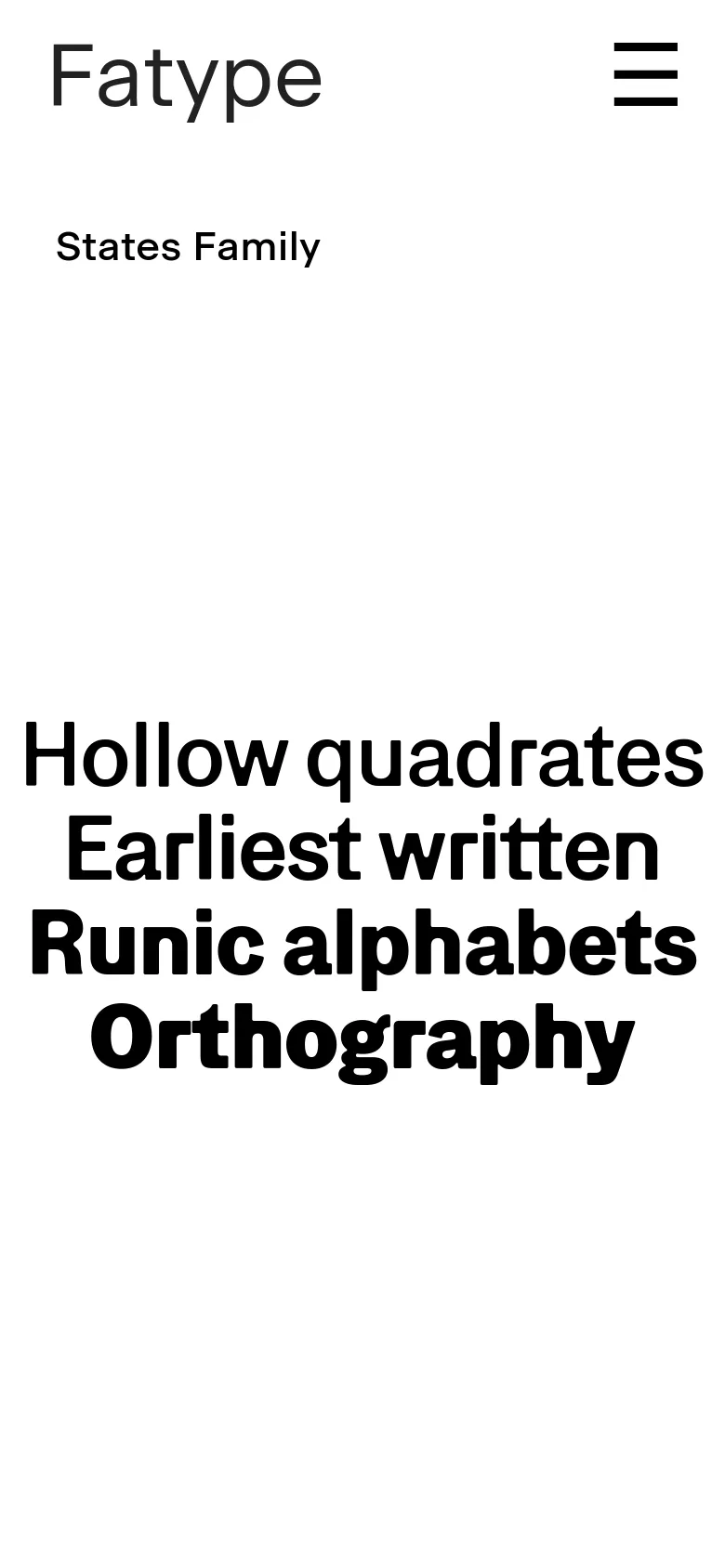 The mobile version simplifies the layout with a large 'Fatype' logo and a black hamburger menu icon at the top. The content shifts to a single-column vertical stack, starting with the 'States Family' heading followed by large, bold black text specimens.