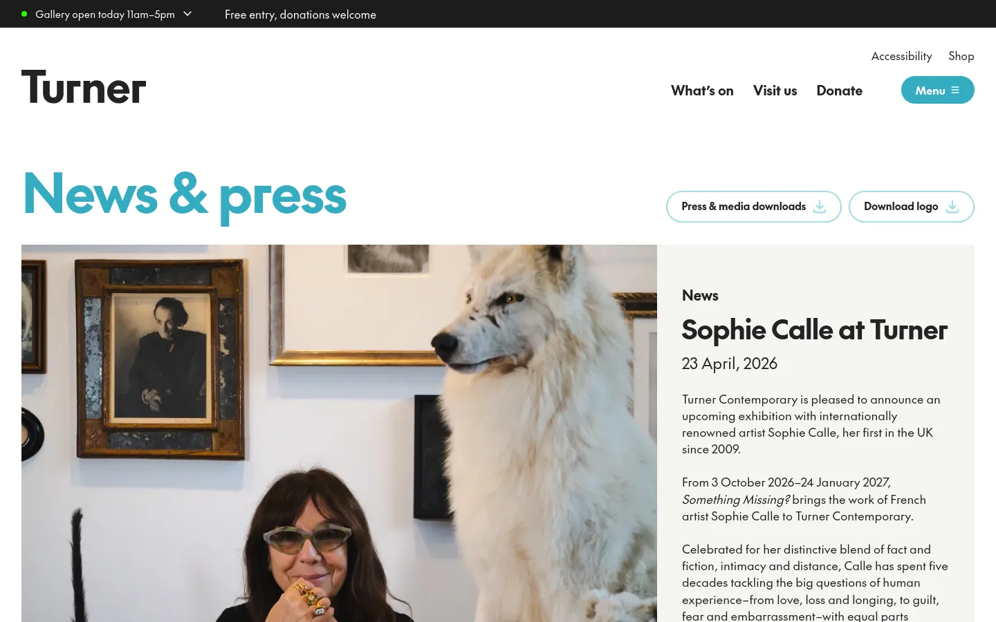The desktop News & press page features a clean layout with a large teal headline and two pill-shaped download buttons at the top right. A large hero image shows a woman with dark hair and sunglasses sitting next to a large white wolf, positioned next to a news article titled 'Sophie Calle at Turner'. The color palette is minimal, using white, black, and teal accents.