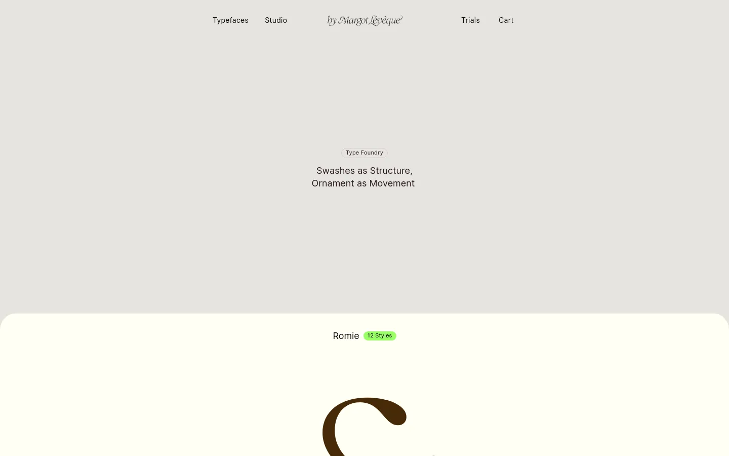 The desktop page features a minimalist design with a light beige background and dark brown typography. A large hero section displays the headline 'Swashes as Structure, Ornament as Movement' centered under a 'Type Foundry' label, followed by a grid of typeface specimens like Romie and Kalice, each showing a large character sample and action links for Explore, Try, and Buy.