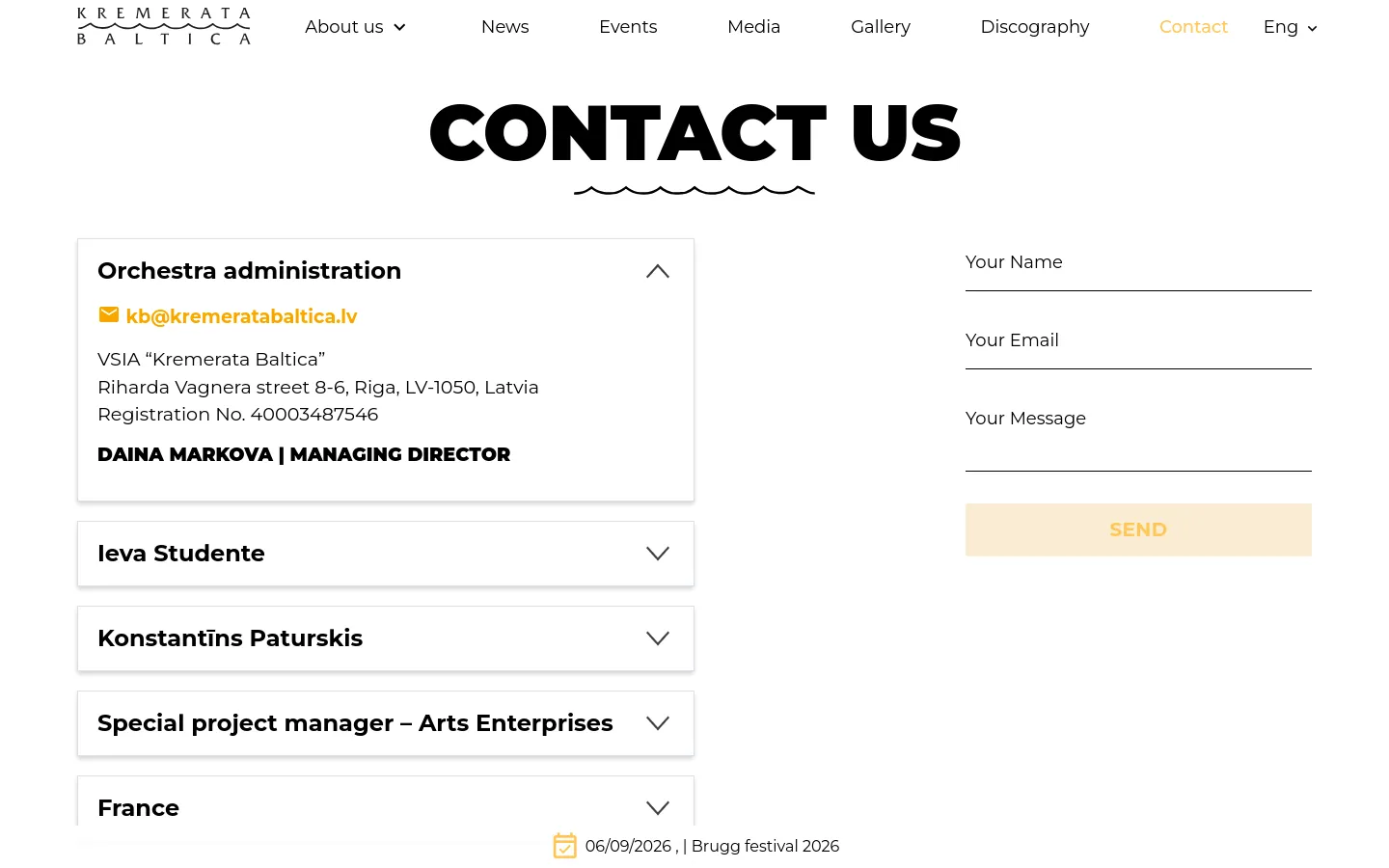 The Contact Us page features a clean white background with a large, bold black headline. On the left, contact information is organized into expandable accordion menus for Orchestra administration and various international managers. On the right, a simple contact form includes fields for Name, Email, and Message, with a pale yellow 'SEND' button.