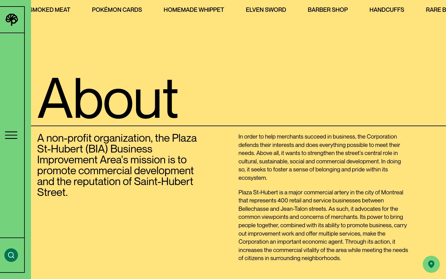 The desktop version features a large yellow hero section with the word 'About' in bold black text. Below, the page transitions to a light yellow background with two columns of text explaining the mission of the Plaza St-Hubert BIA. A green sidebar on the left contains the logo, a menu icon, and a search icon.
