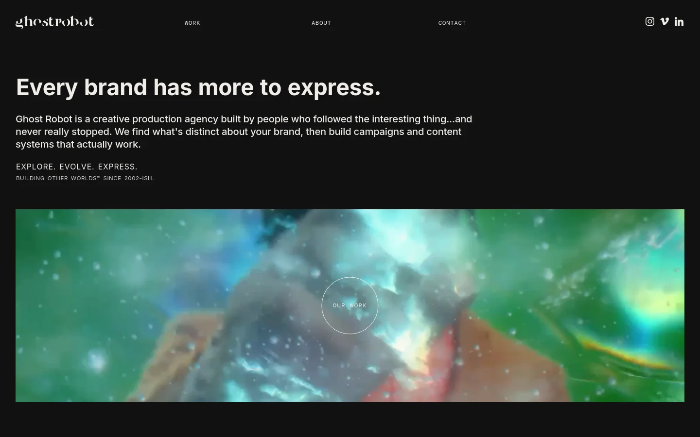 The desktop homepage features a dark theme with white text and a minimalist navigation bar containing links for Work, About, and Contact alongside social icons. A large headline reads 'Every brand has more to express.' above a descriptive paragraph and a large, colorful cinematic video hero section with a 'View Work' button overlay.